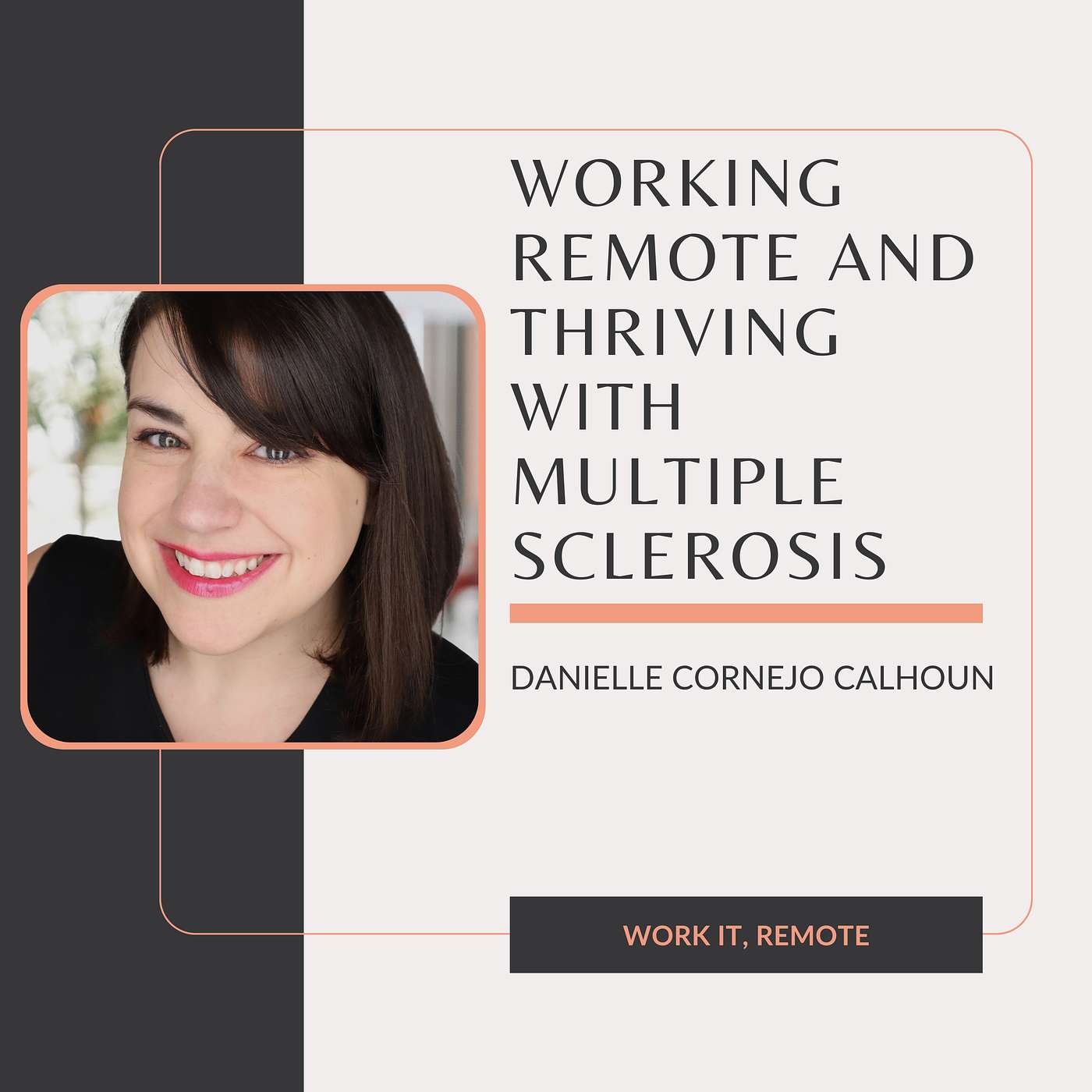 Work It, Remote