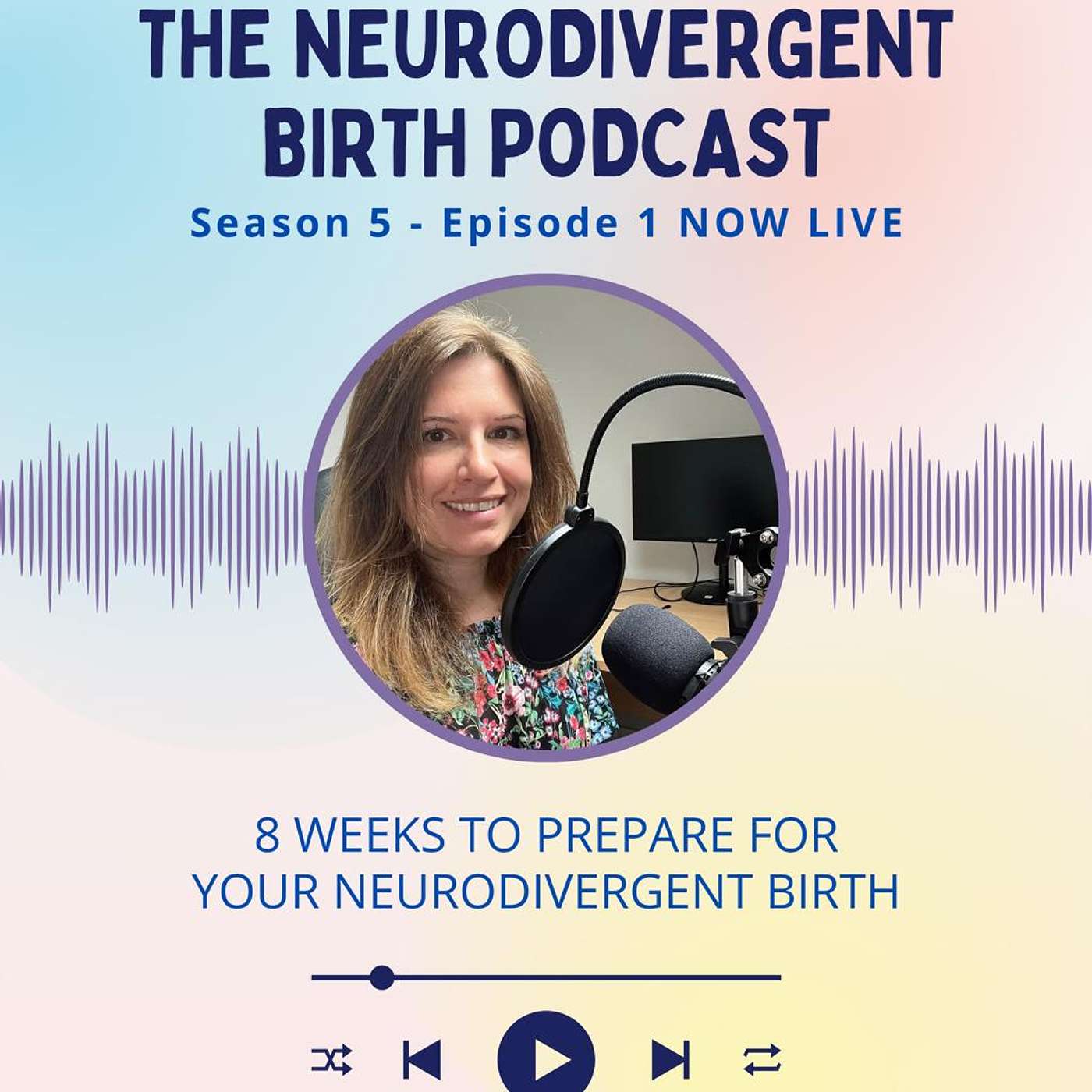 S5 Ep 1: 8 Weeks to Prepare for your ND Birth: Your Rights in Maternity Care