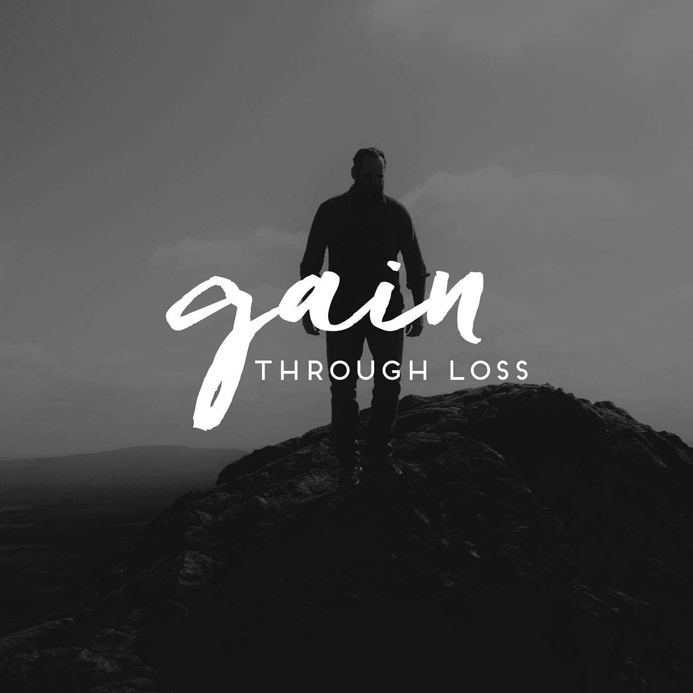Gain Through Loss