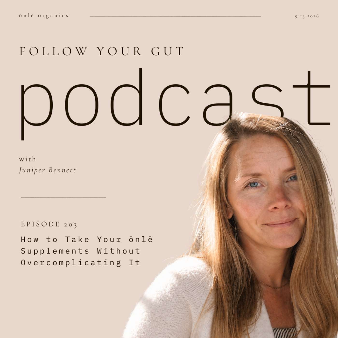 How to Take Your ōNLē Supplements Without Overcomplicating It | 203