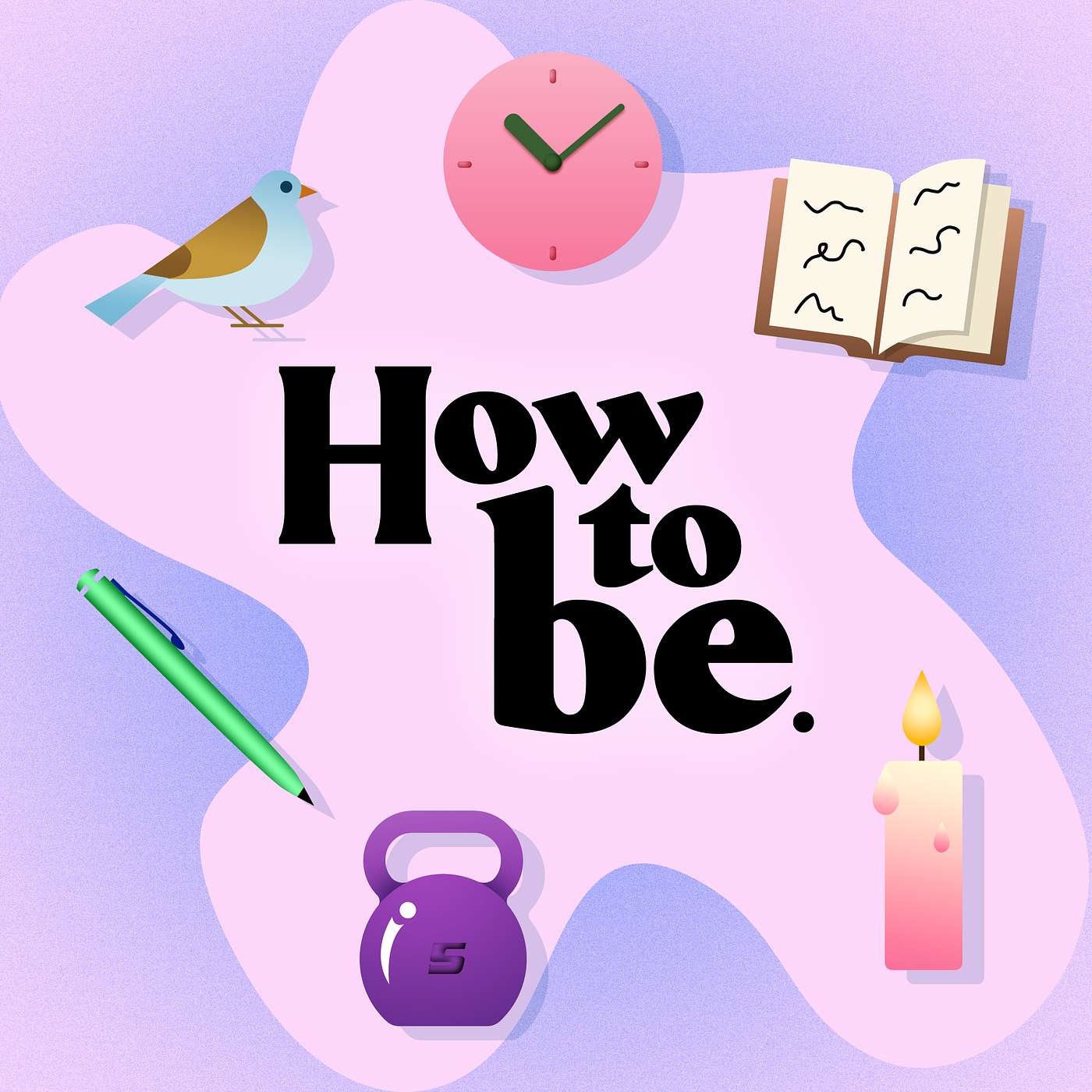 How To Be