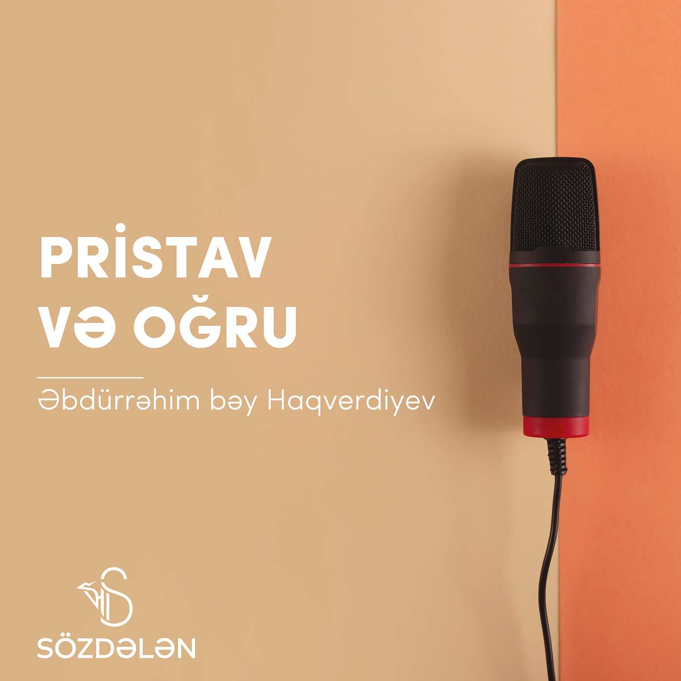 Pristav və oğru | Əbdürrəhim bəy Haqverdiyev | Sözdələn