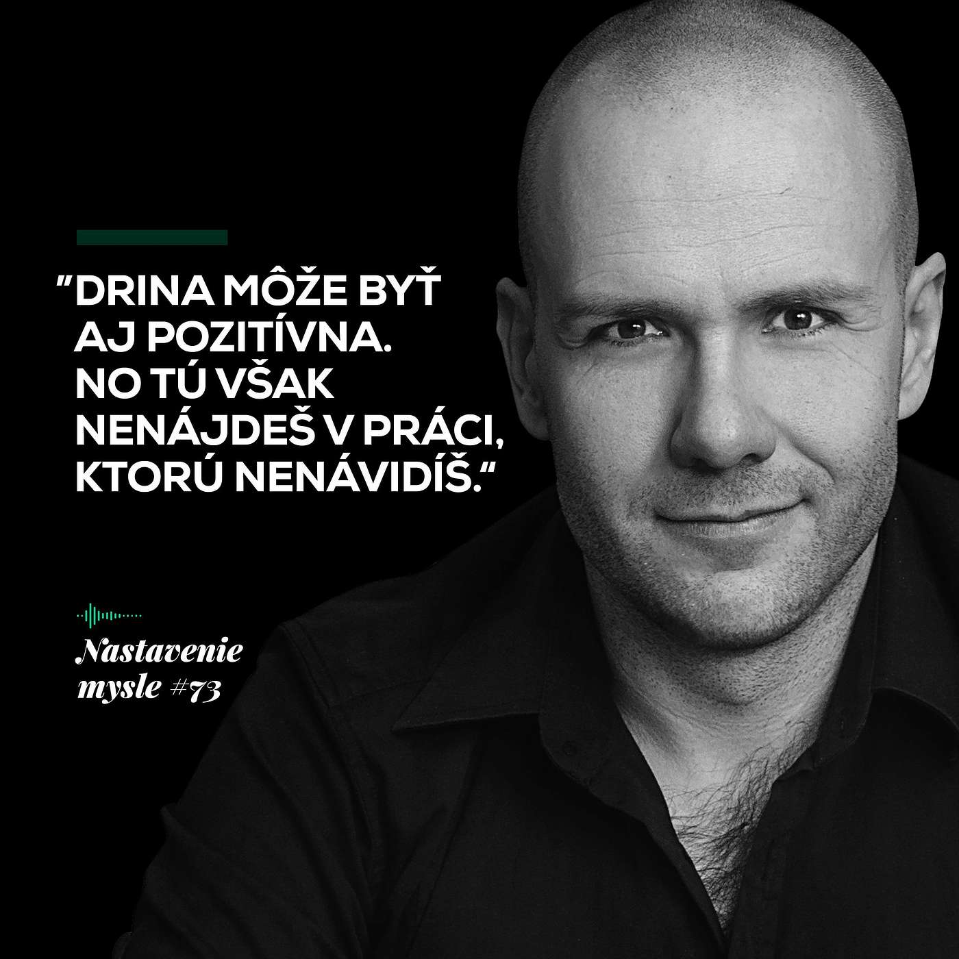 Nenávidiš svoju prácu? | Nastavenie mysle #73 episode artwork