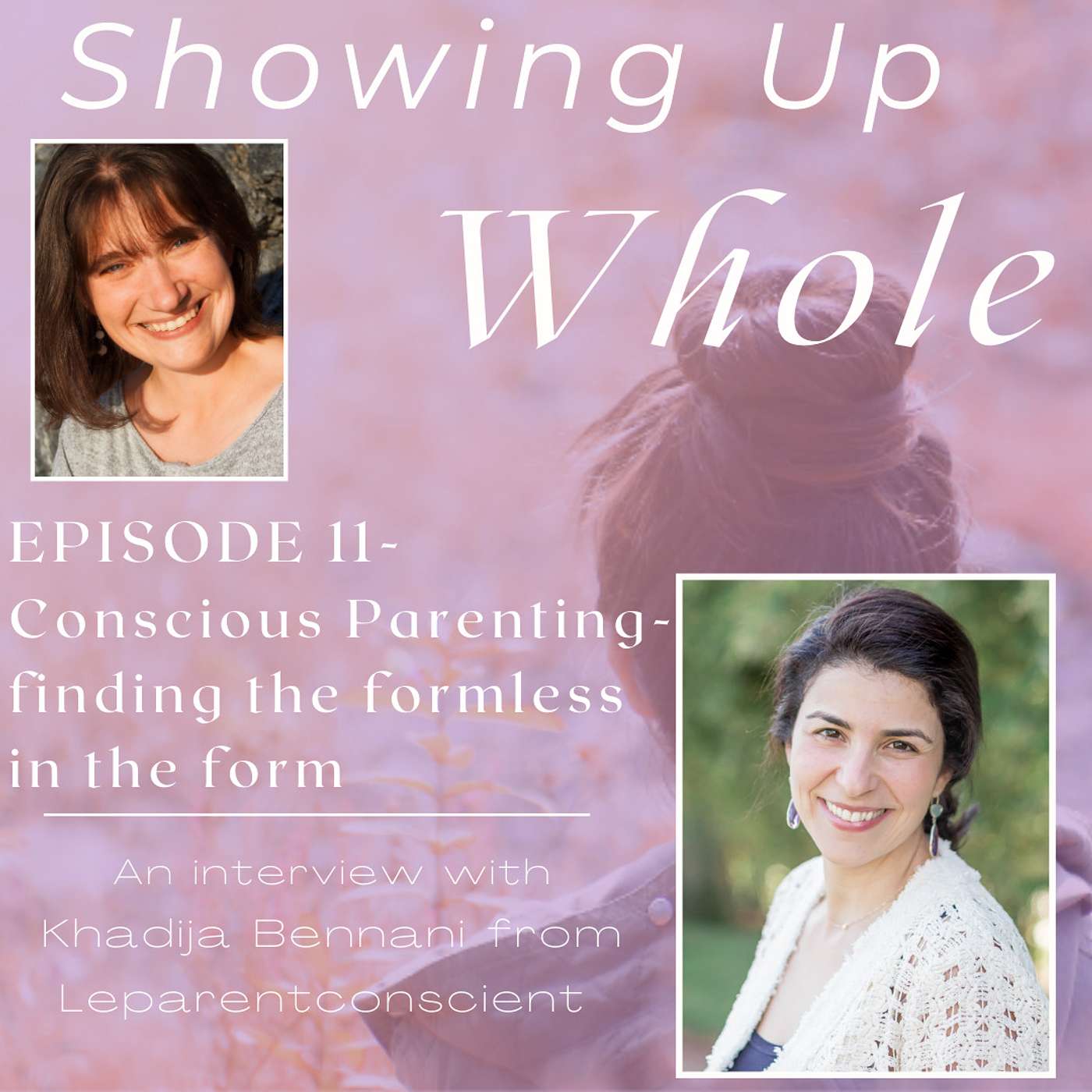 The Formless and the Form- Wholeness in Parenting episode artwork
