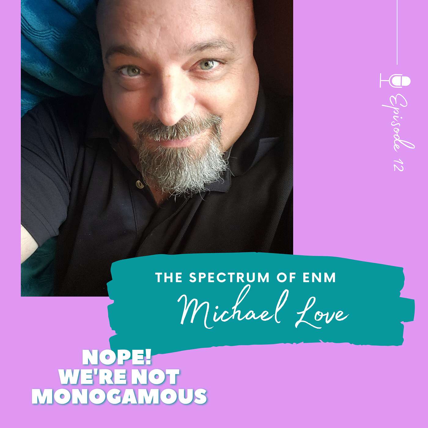 The Spectrum of Non-Monogamy Ep 12