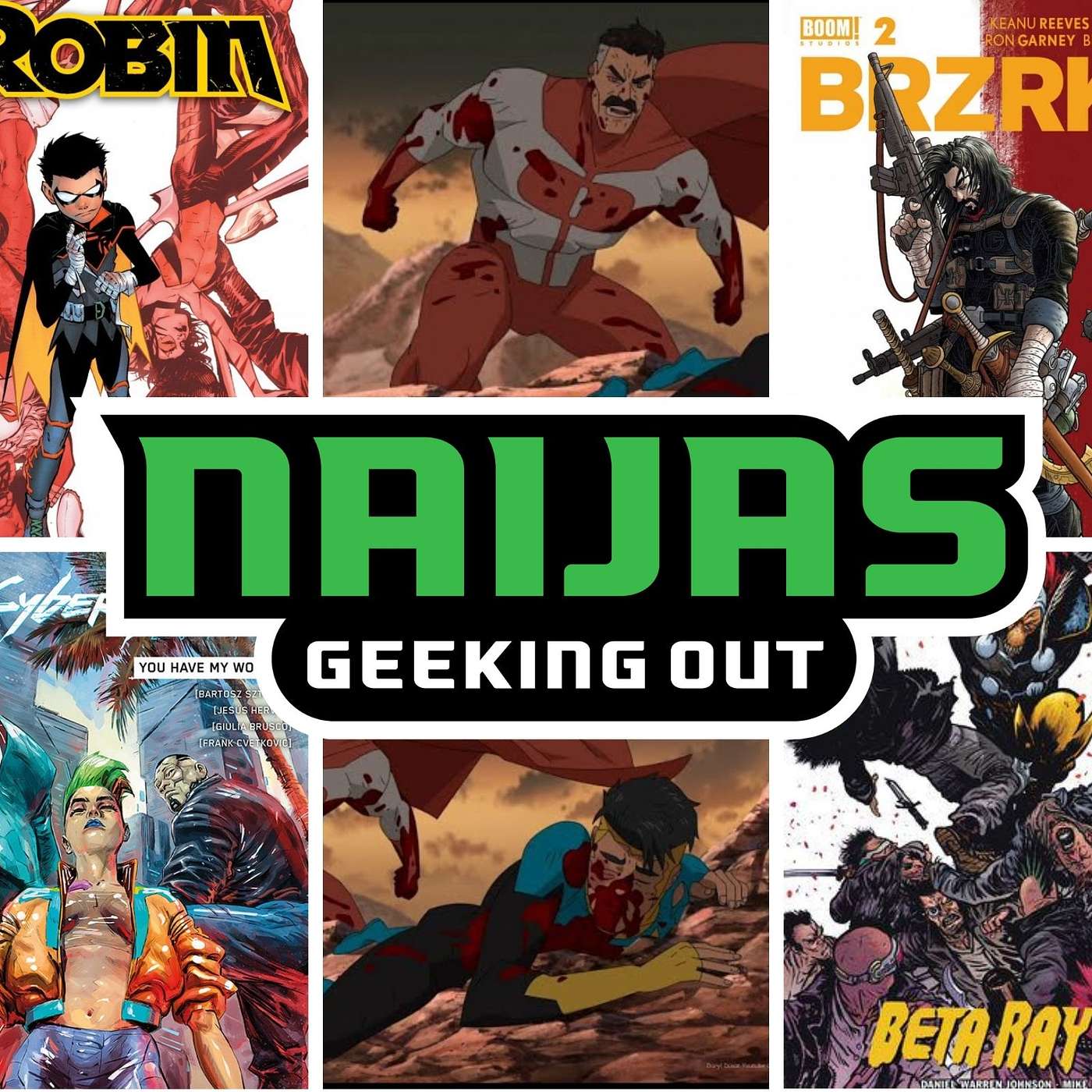 026 - Invincible finale, BRZRKR #2, Beta Ray Bill #2, Robin #1 and Cyberpunk 2077: You have my word #1