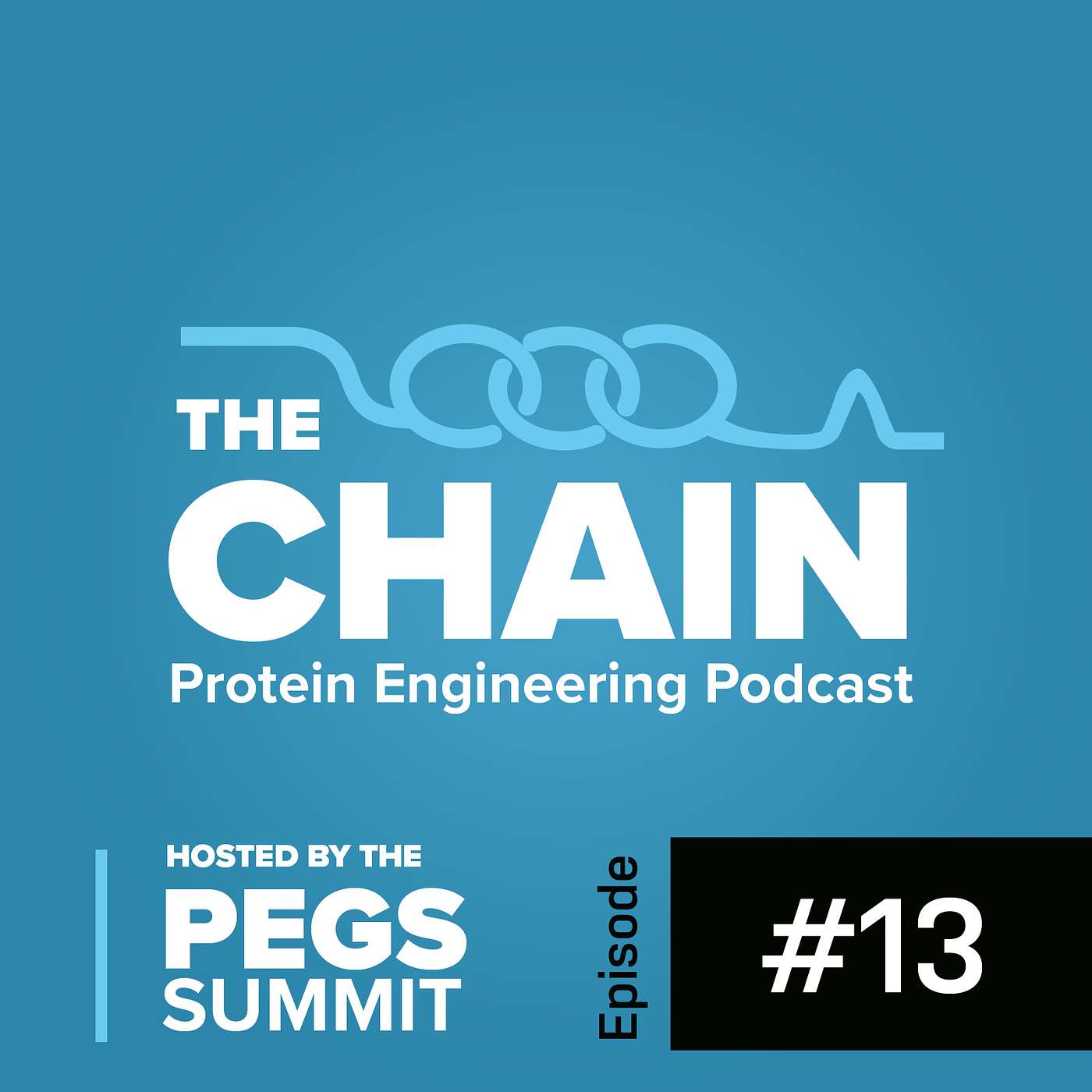 The Chain: Protein Engineering Podcast