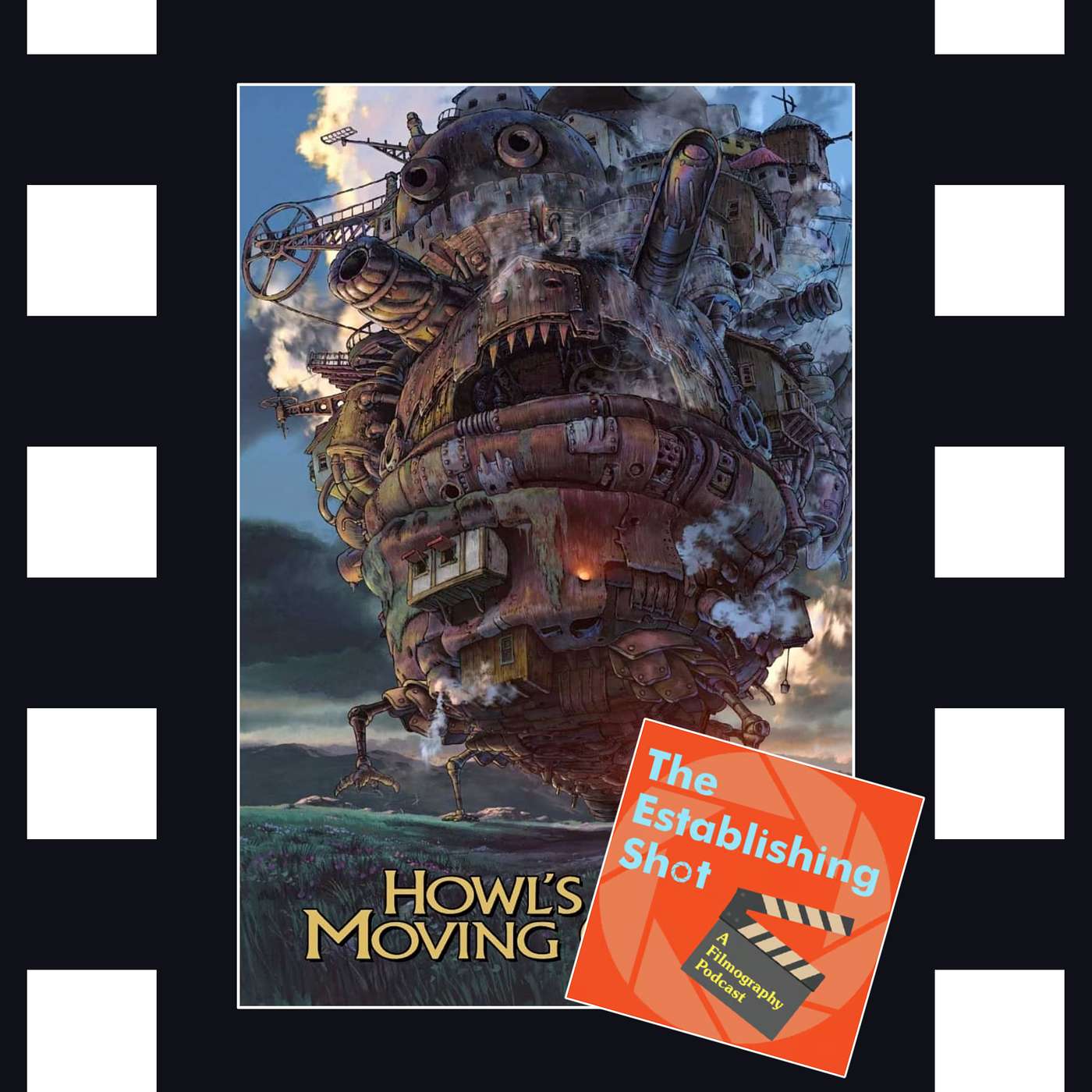 Howl's Moving Castle - w/ Establishing Shot Pod on Turmoil and Kindness episode artwork