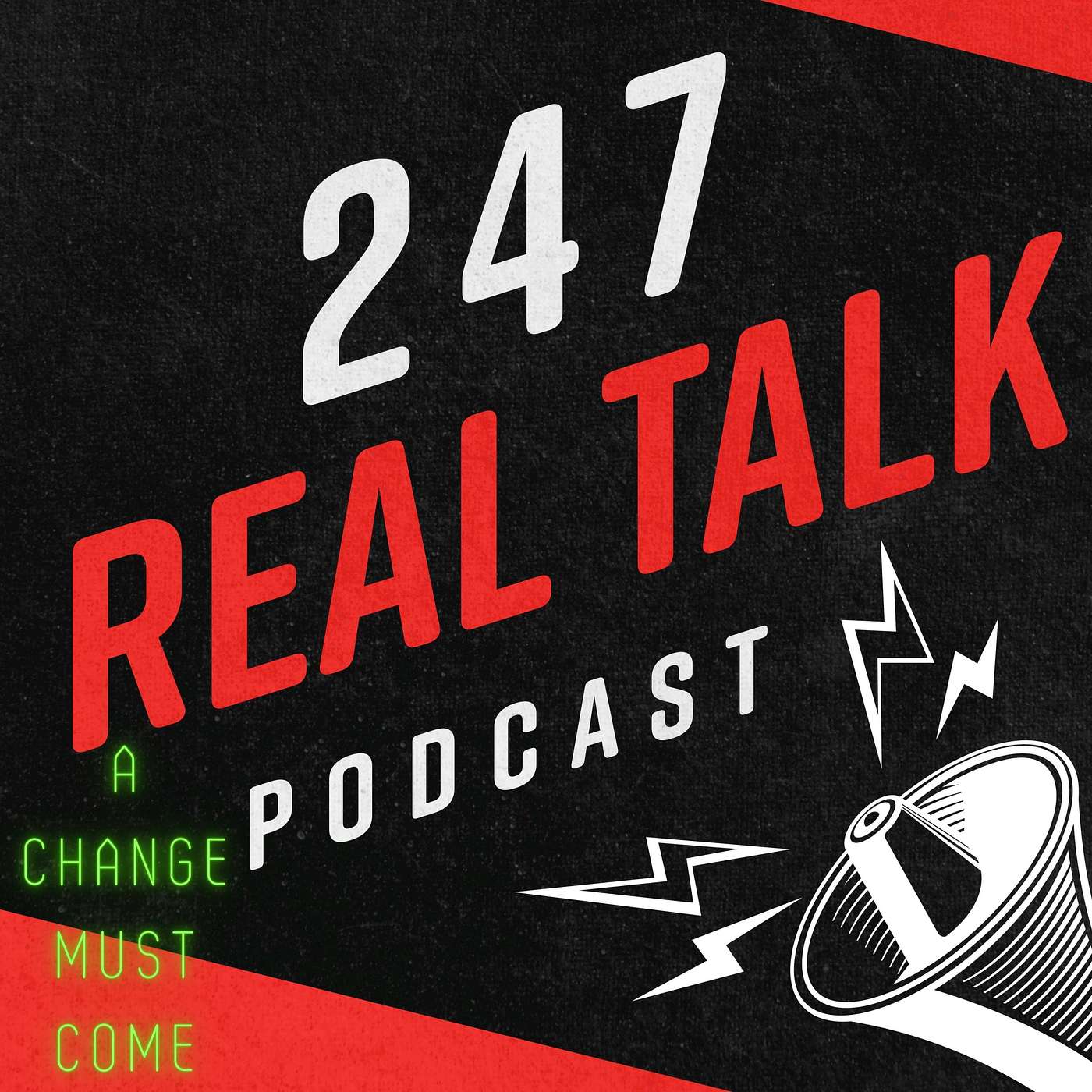 247 Real Talk