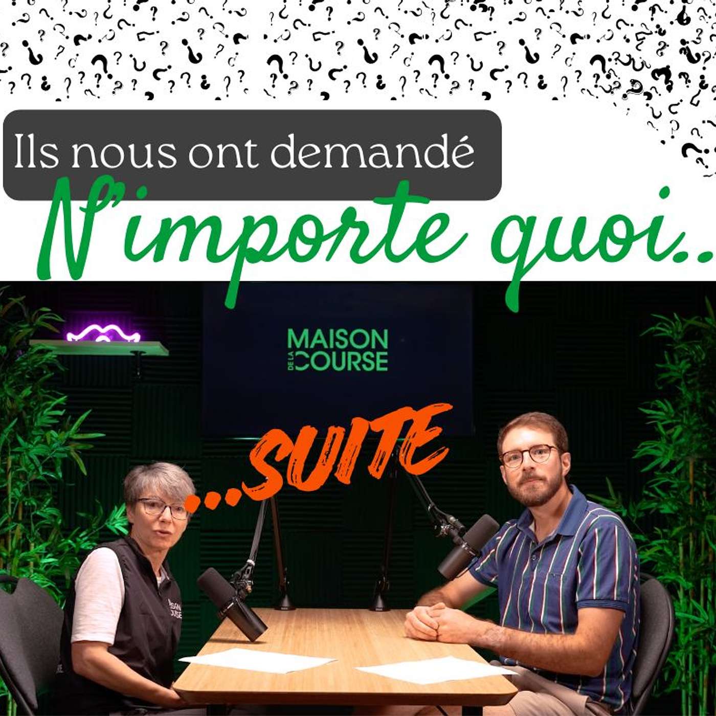 Épisode 18 - Vos questions, nos réponses - La suite