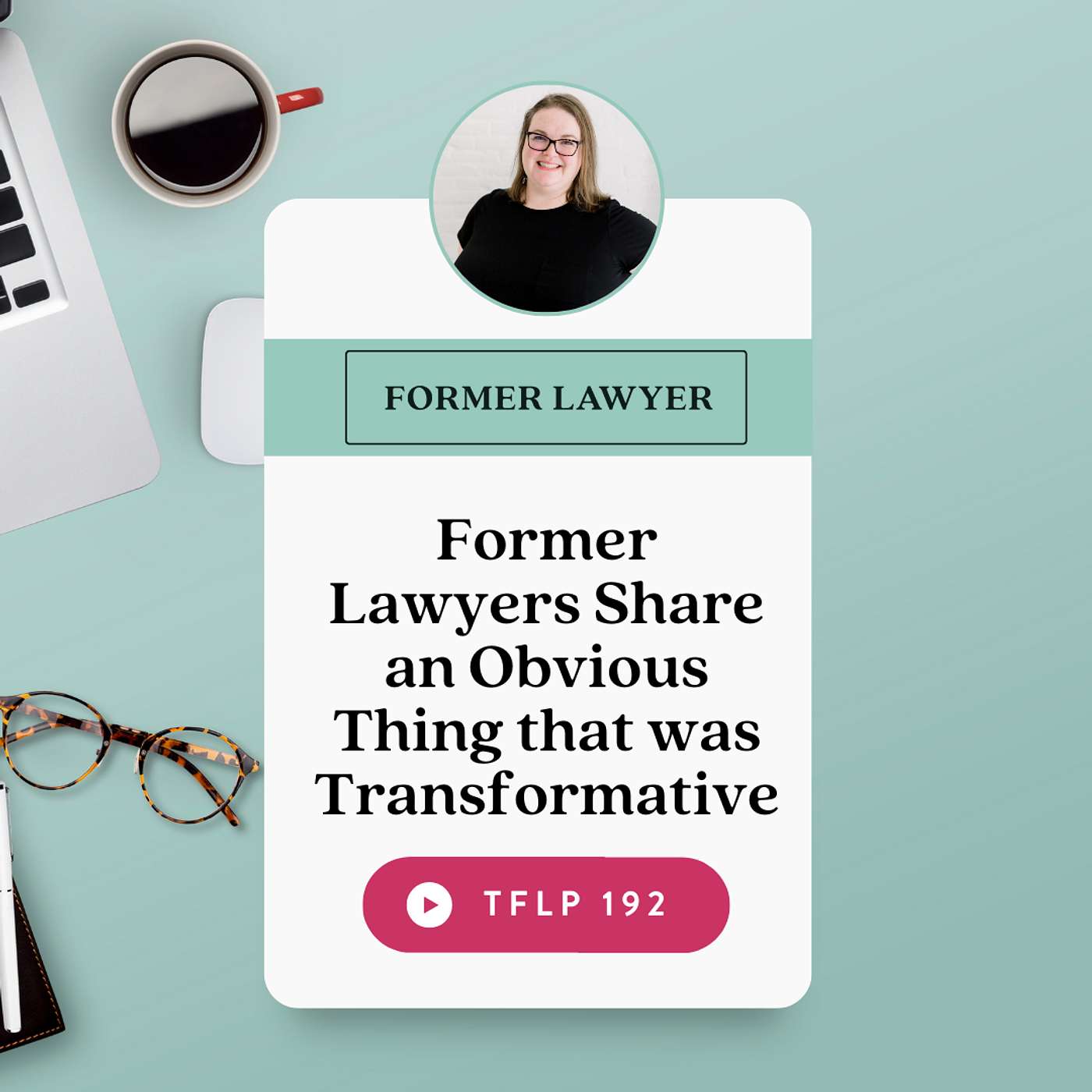 Former Lawyers Share an Obvious Thing that was Transformative