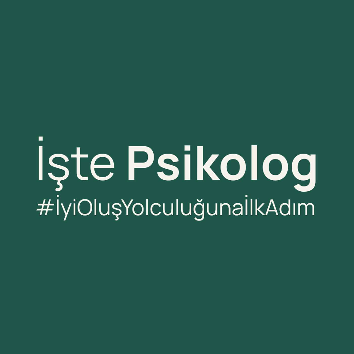 İşte Psikolog podcast artwork