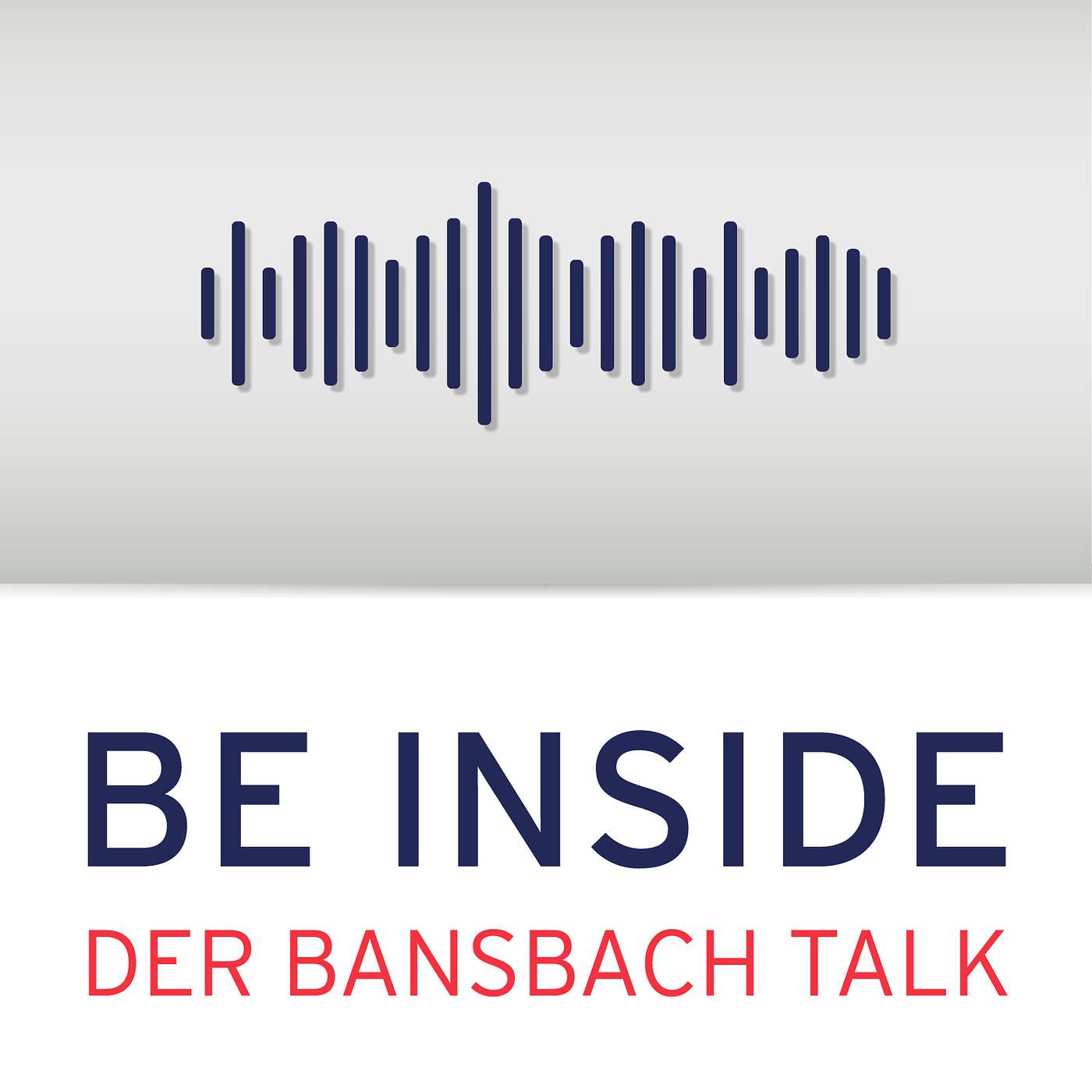 Be Inside – der BANSBACH Talk