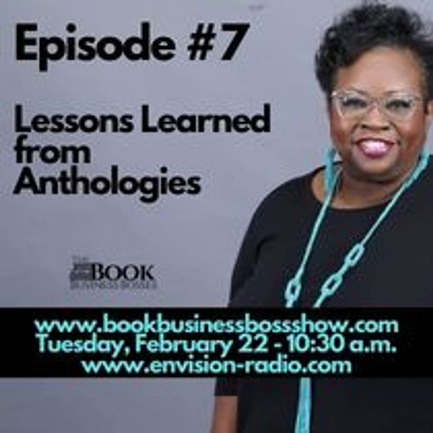 Episode #7 - The Book Business Boss Show Lessons Learned from Anthologies episode artwork