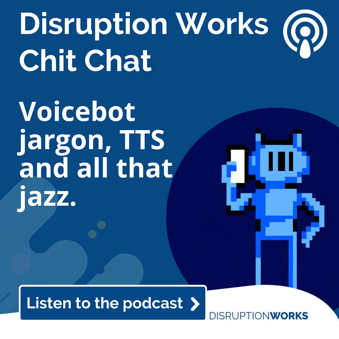 Voicebot jargon, TTS and all that jazz in conversation