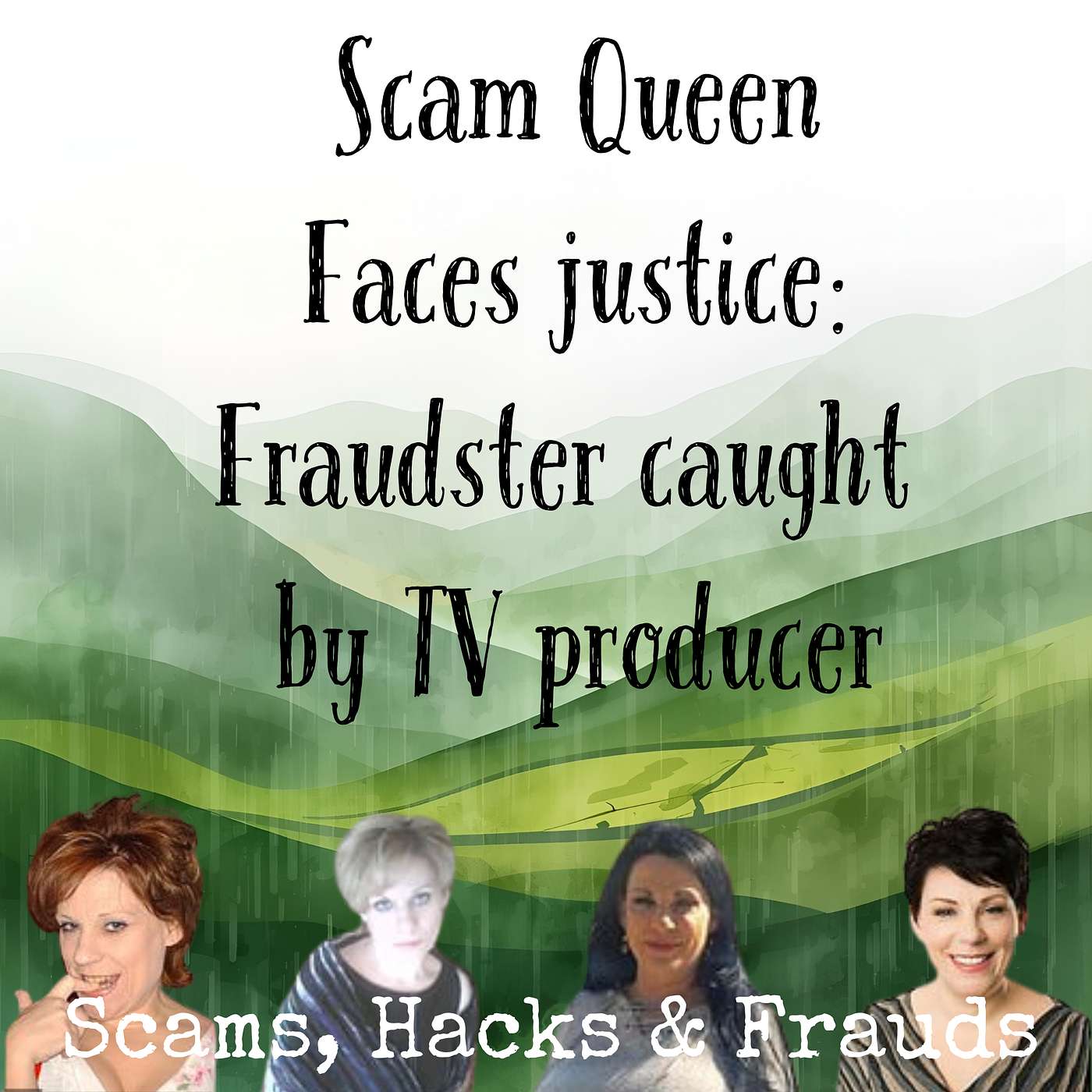 Scam Queen Faces justice: Fraudster caught by TV producer