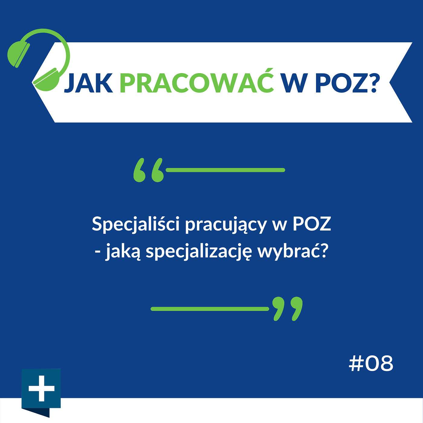 Jak pracować w POZ?