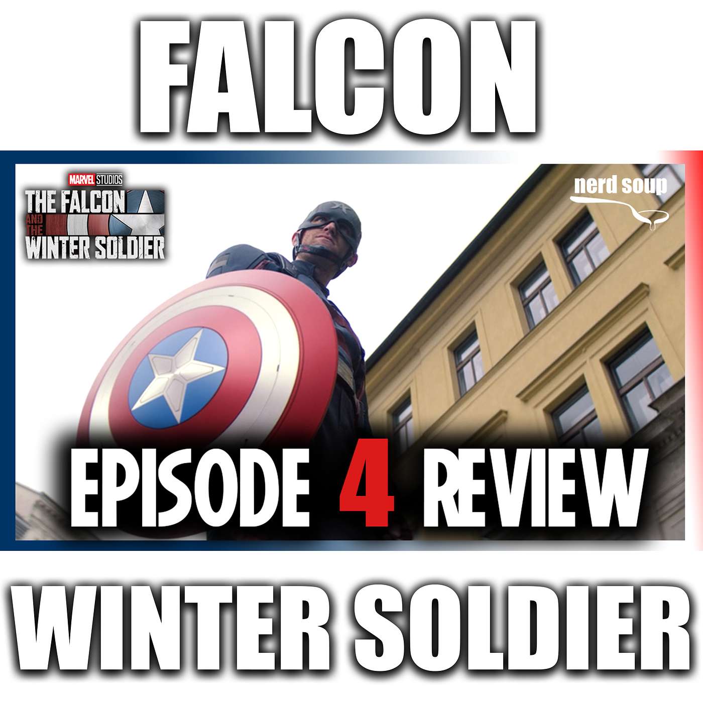 The Falcon & the Winter Soldier | Episode 4 SPOILER REVIEW episode artwork