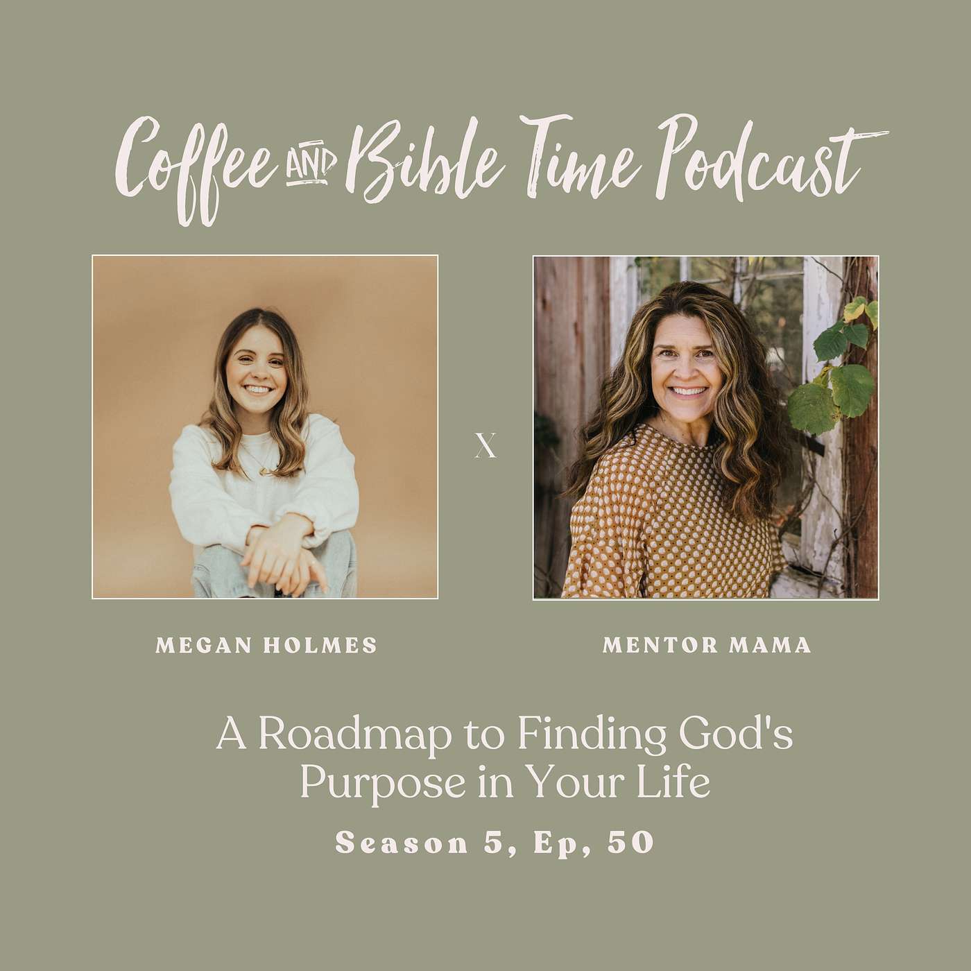 Unveiling Your Divine Calling: A Roadmap to Finding God's Purpose in Your Life w/ Megan Holmes