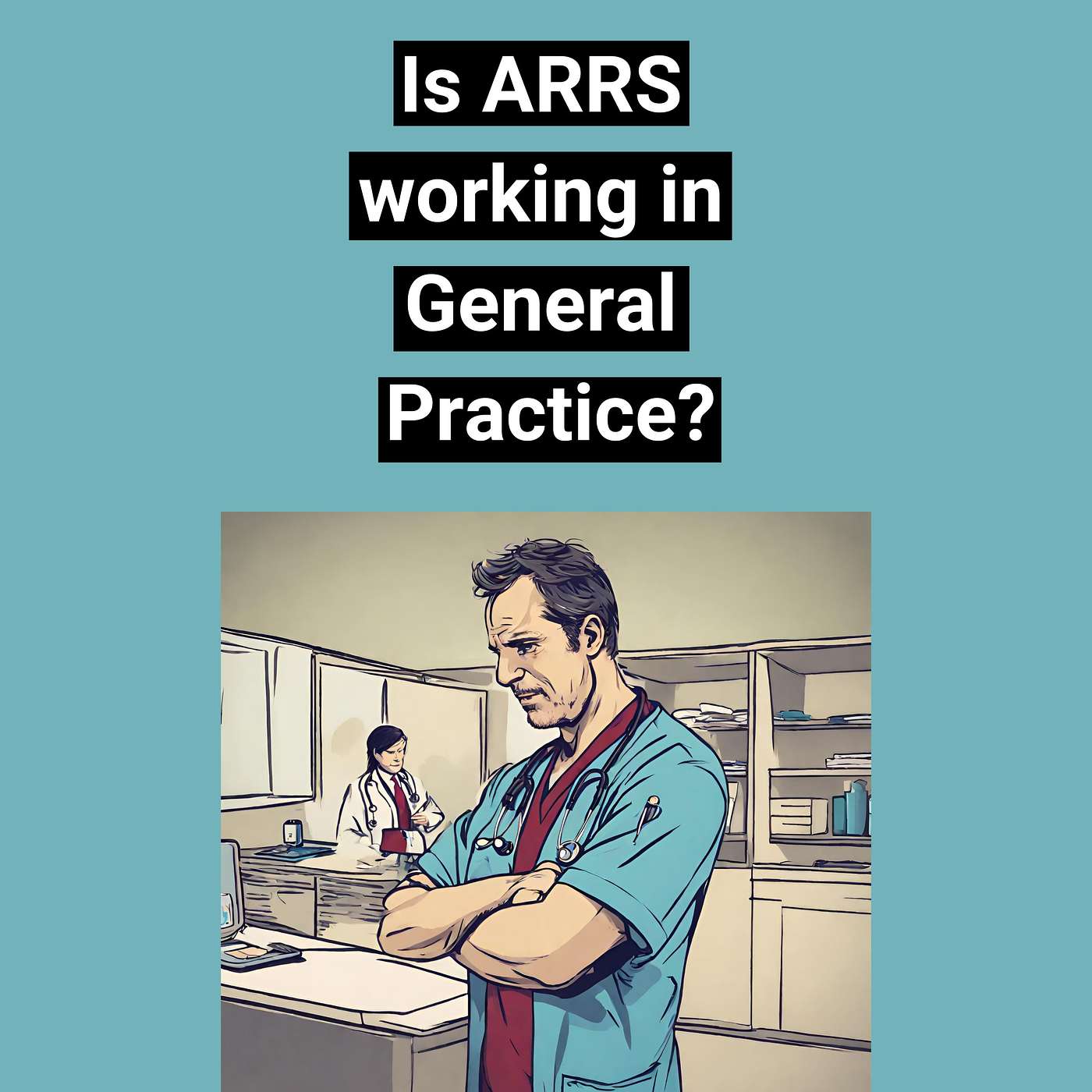 Does ARRS work for General Practice?