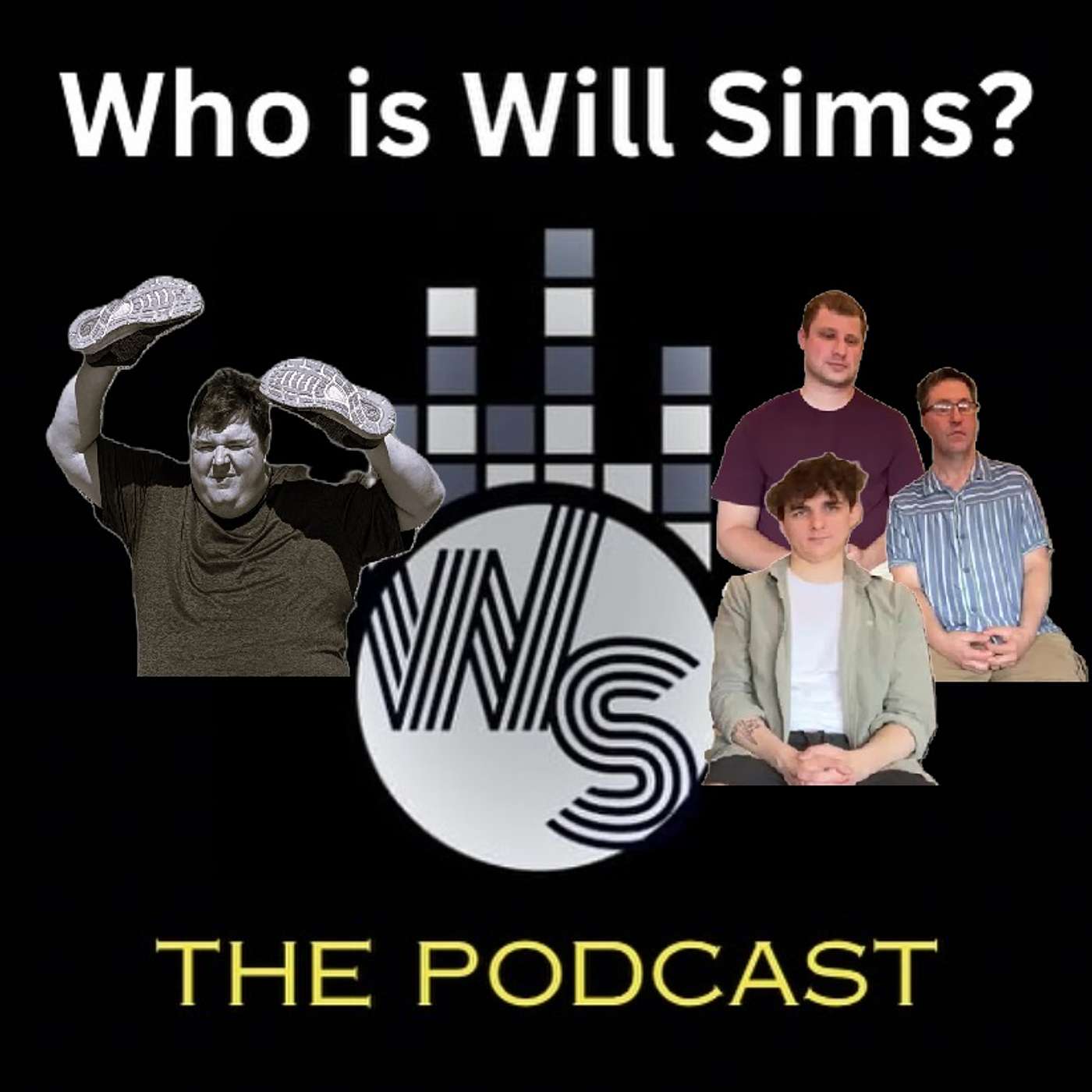 Who is Will Sims? The Podcast