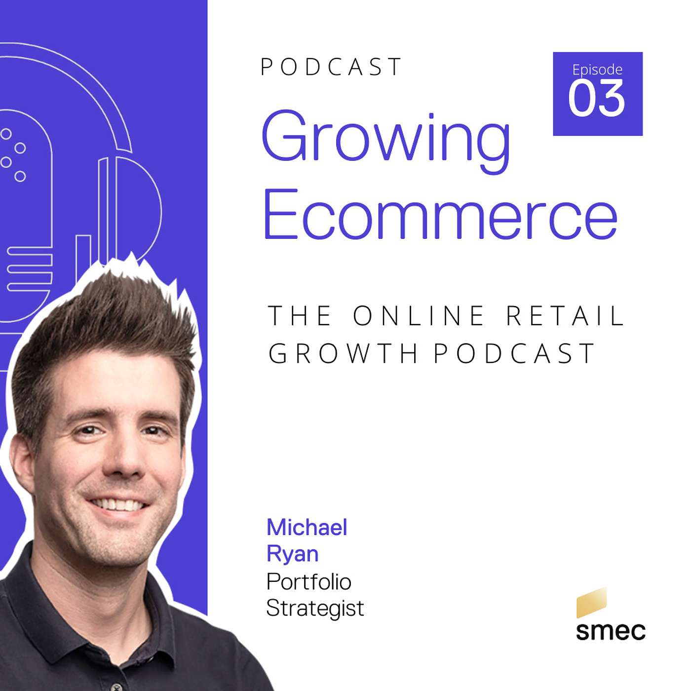 Growing Ecommerce – The Retail Growth Podcast