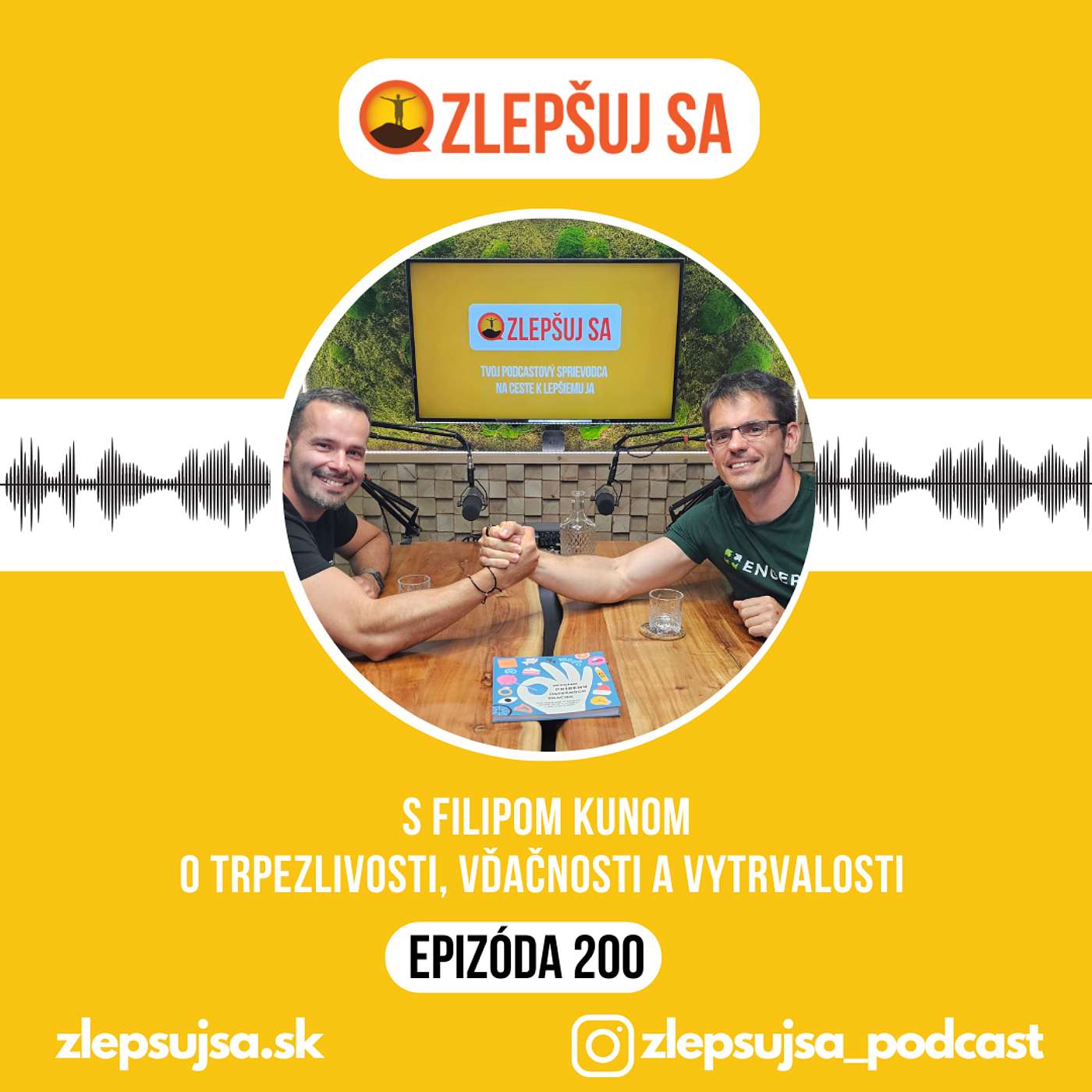 200. S Filipom Kunom o trpezlivosti, vďačnosti a vytrvalosti episode artwork