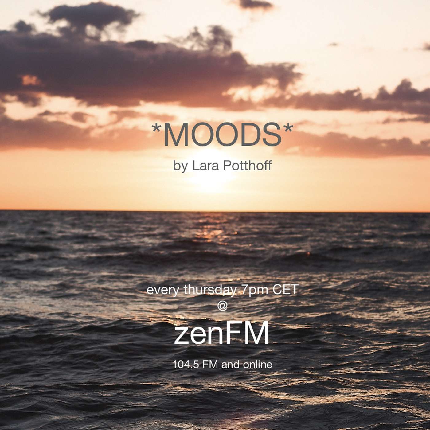 *MOODS* by Lara Potthoff @ zenFM 24.10.19