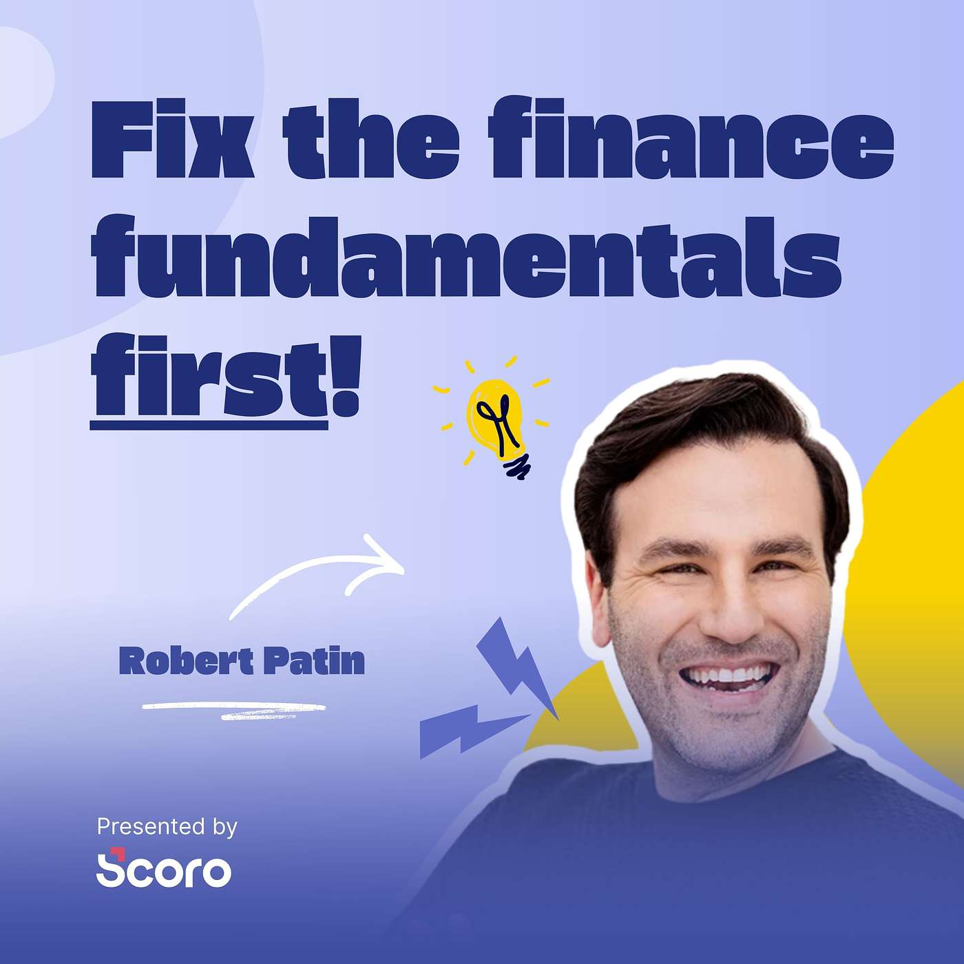 From 11% to 43% Net Profit – Fixing the Fundamentals with Robert Patin
