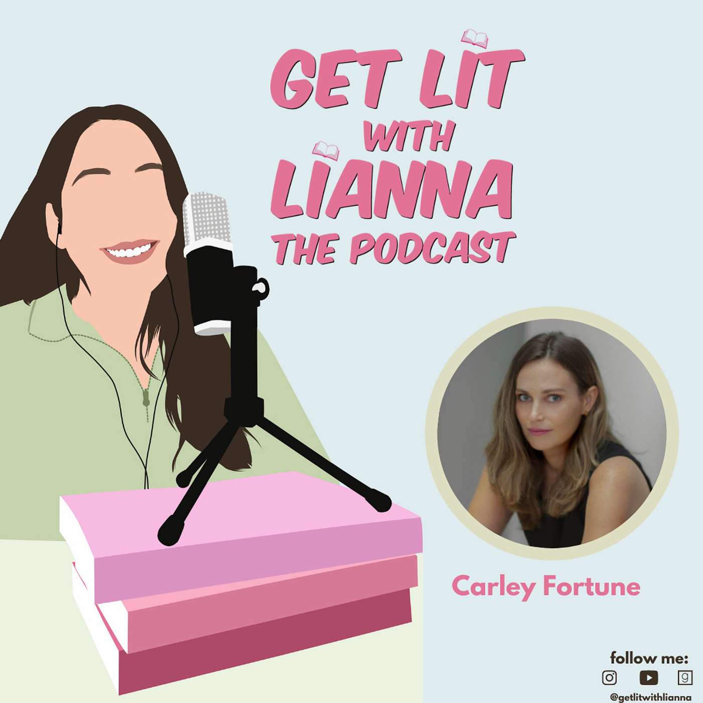 Get Lit With Lianna: The Podcast