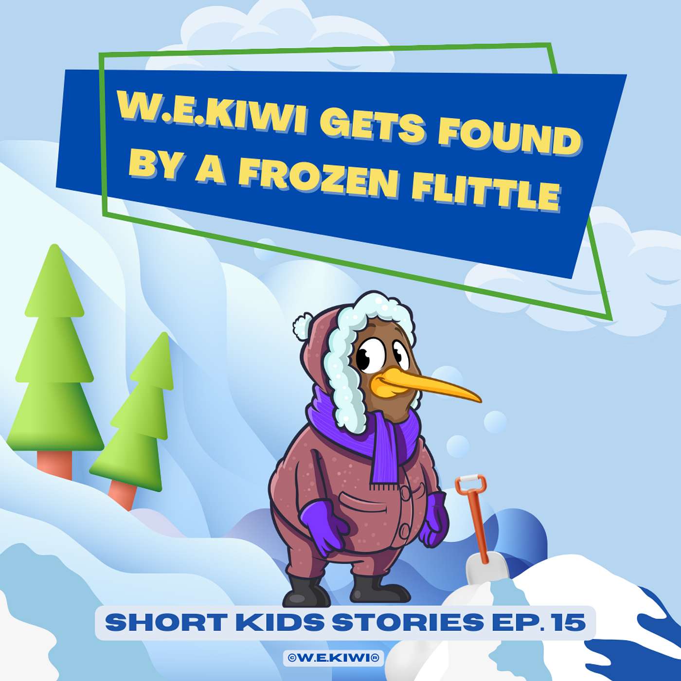 Welcome to W.E.KIWI®️ Original fun stories for children of all ages! - W.E.Kiwi gets found by a Frozen Flittle ┃AUDIOBOOK FOR KIDS