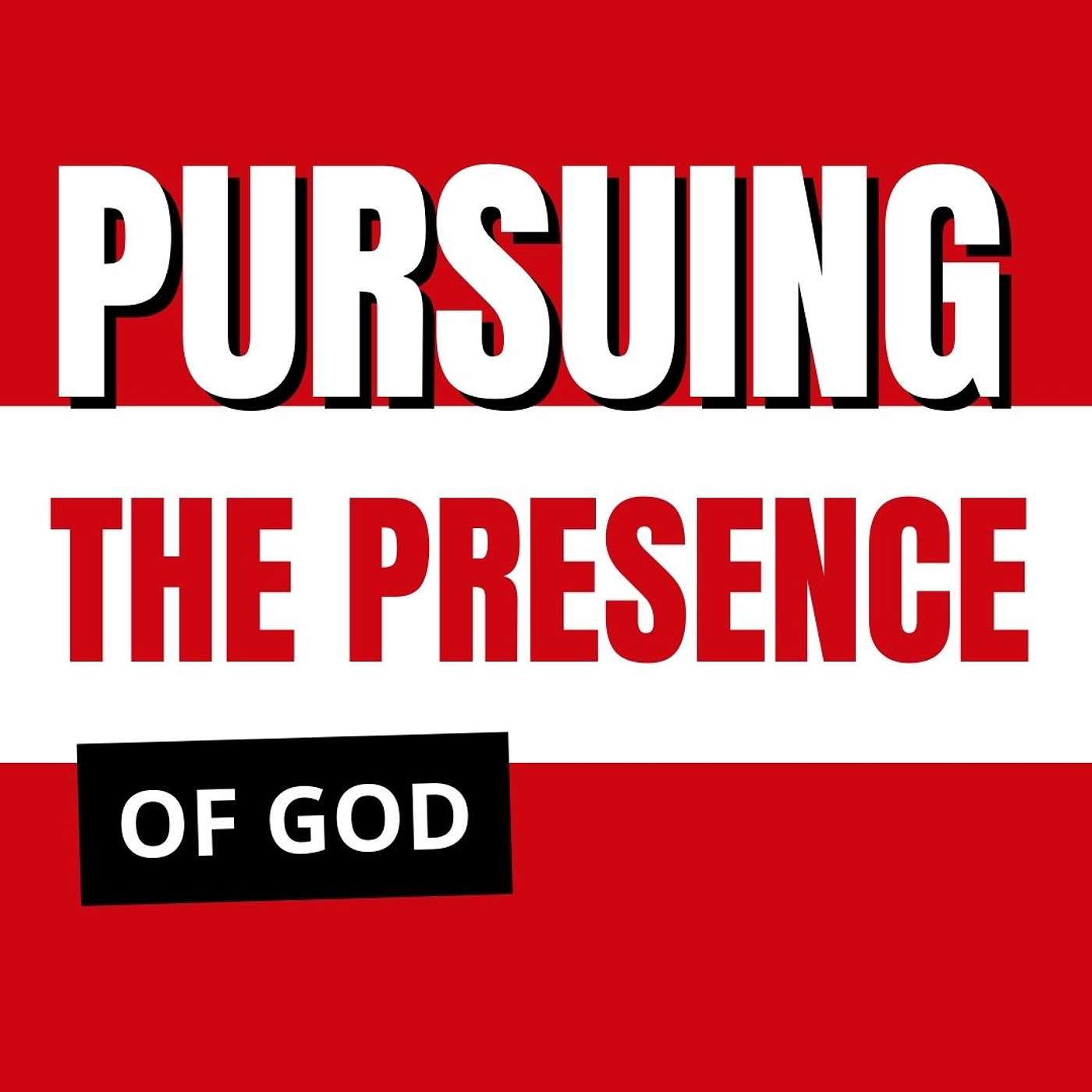 Pursuing the Presence of God