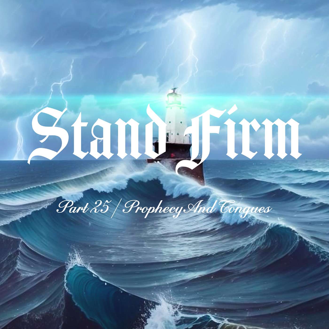 Stand Firm - Part 25