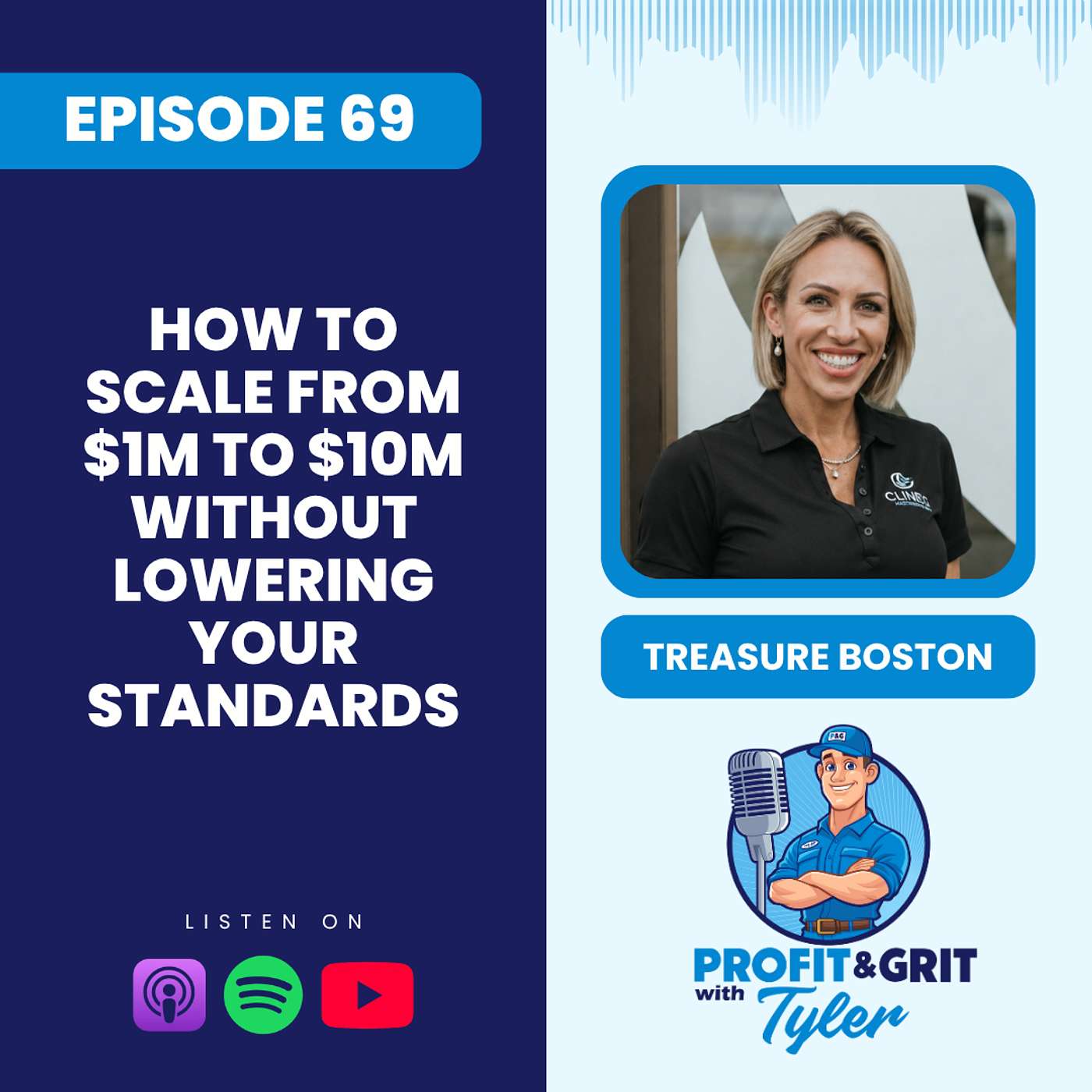 How to Scale From $1M to $10M Without Lowering Your Standards - Treasure Boston episode artwork