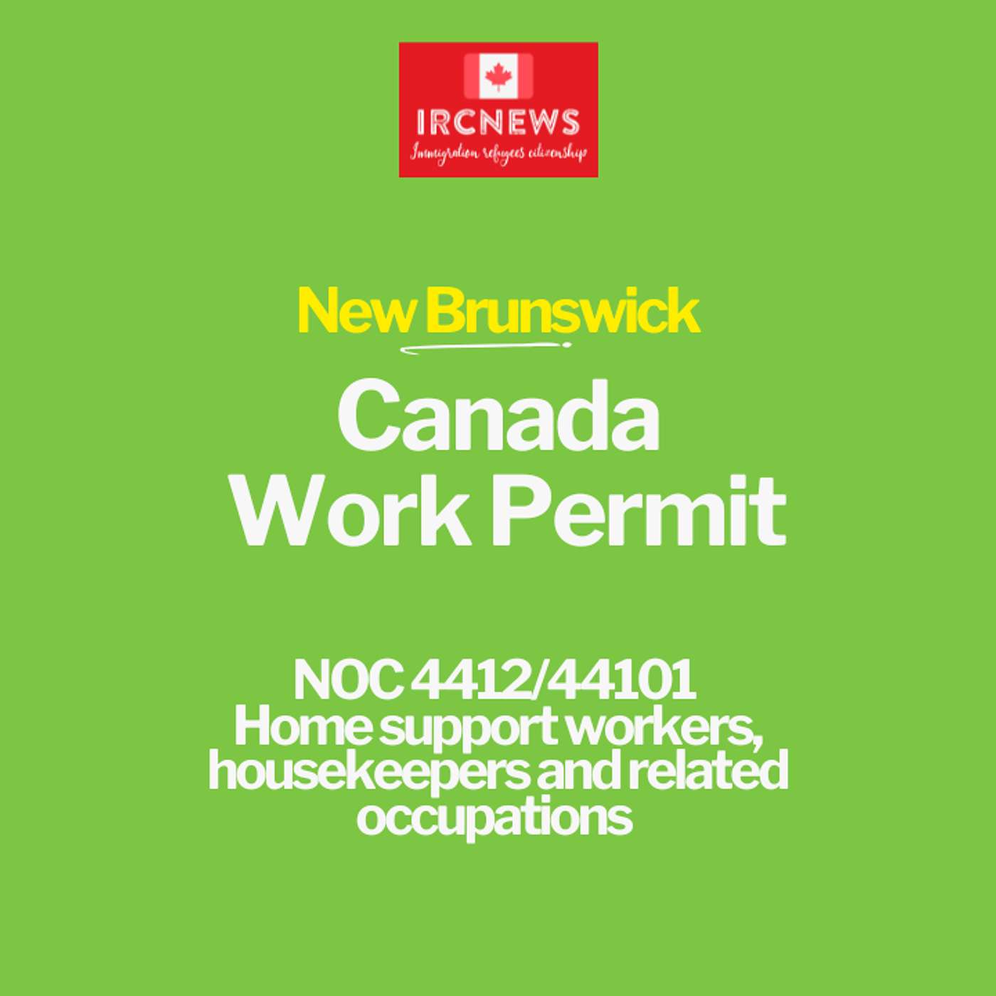 Canada Immigration New Brunswick NOC 4412/44101 Home support workers, housekeepers and related occupations Work Permits episode artwork