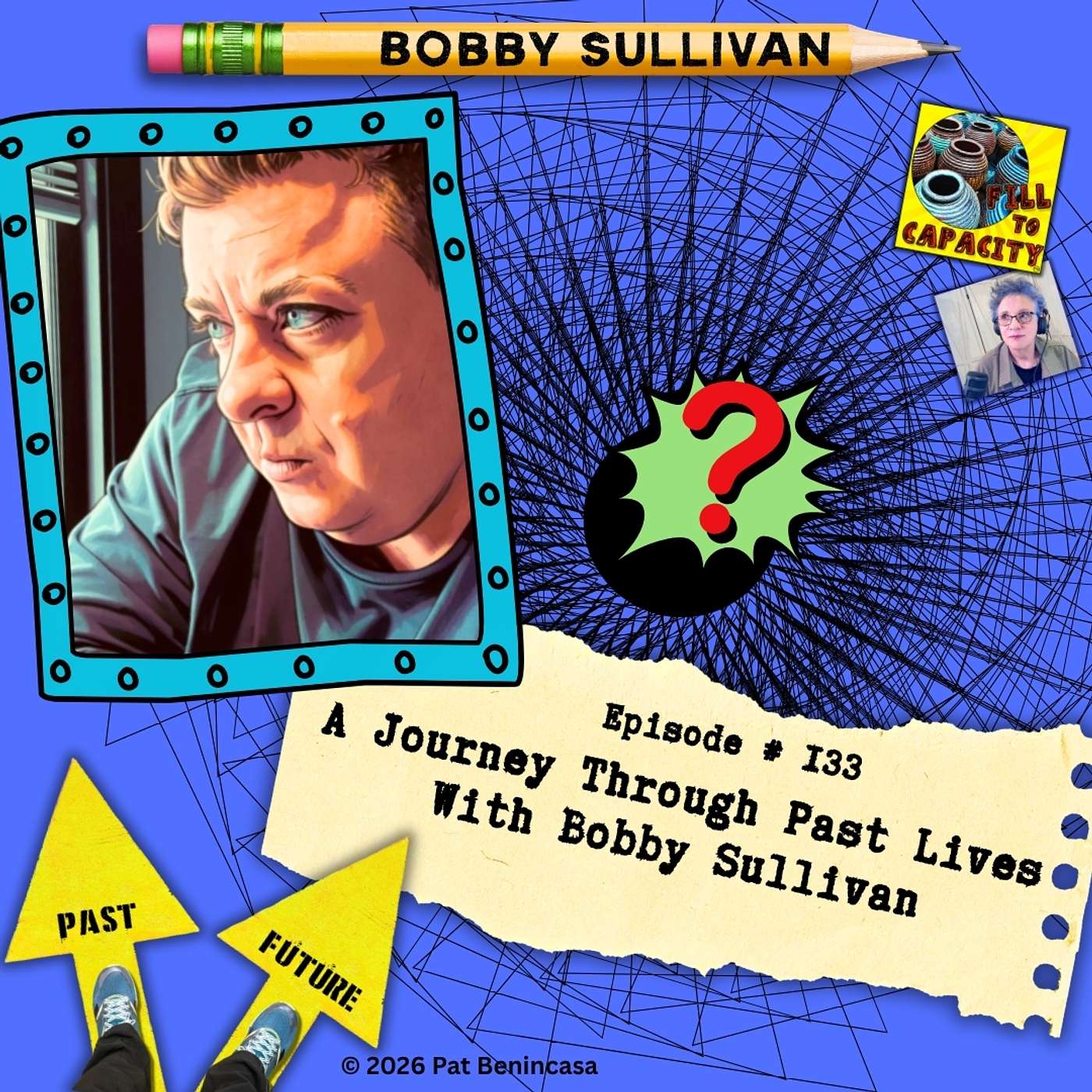 A Journey Through Past Lives With Bobby Sullivan