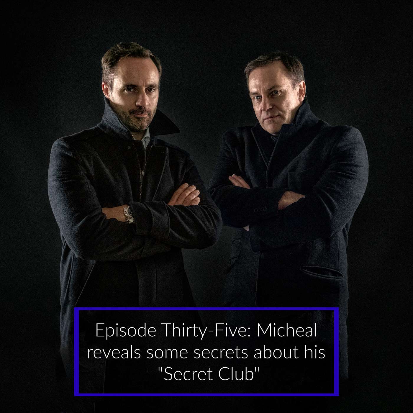 Episode Thirty-Five: Micheal reveals some secrets about his "Secret Club" episode artwork