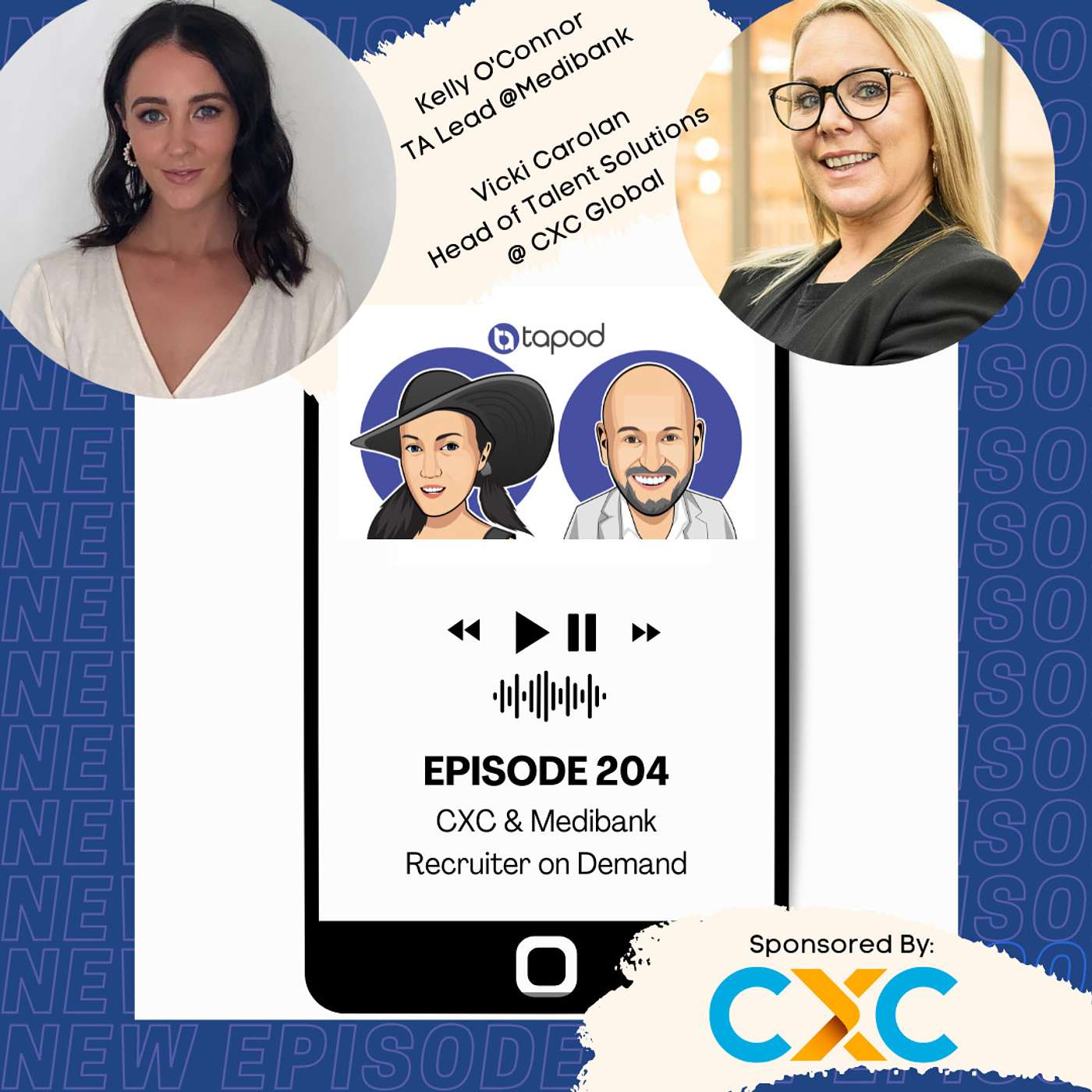 Episode 204 - CXC & Medibank Discuss Recruiter on Demand