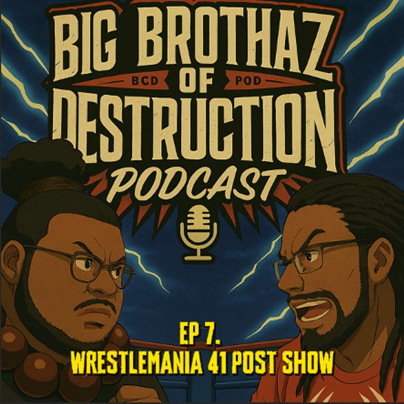 Big Brothaz of Destruction podcast