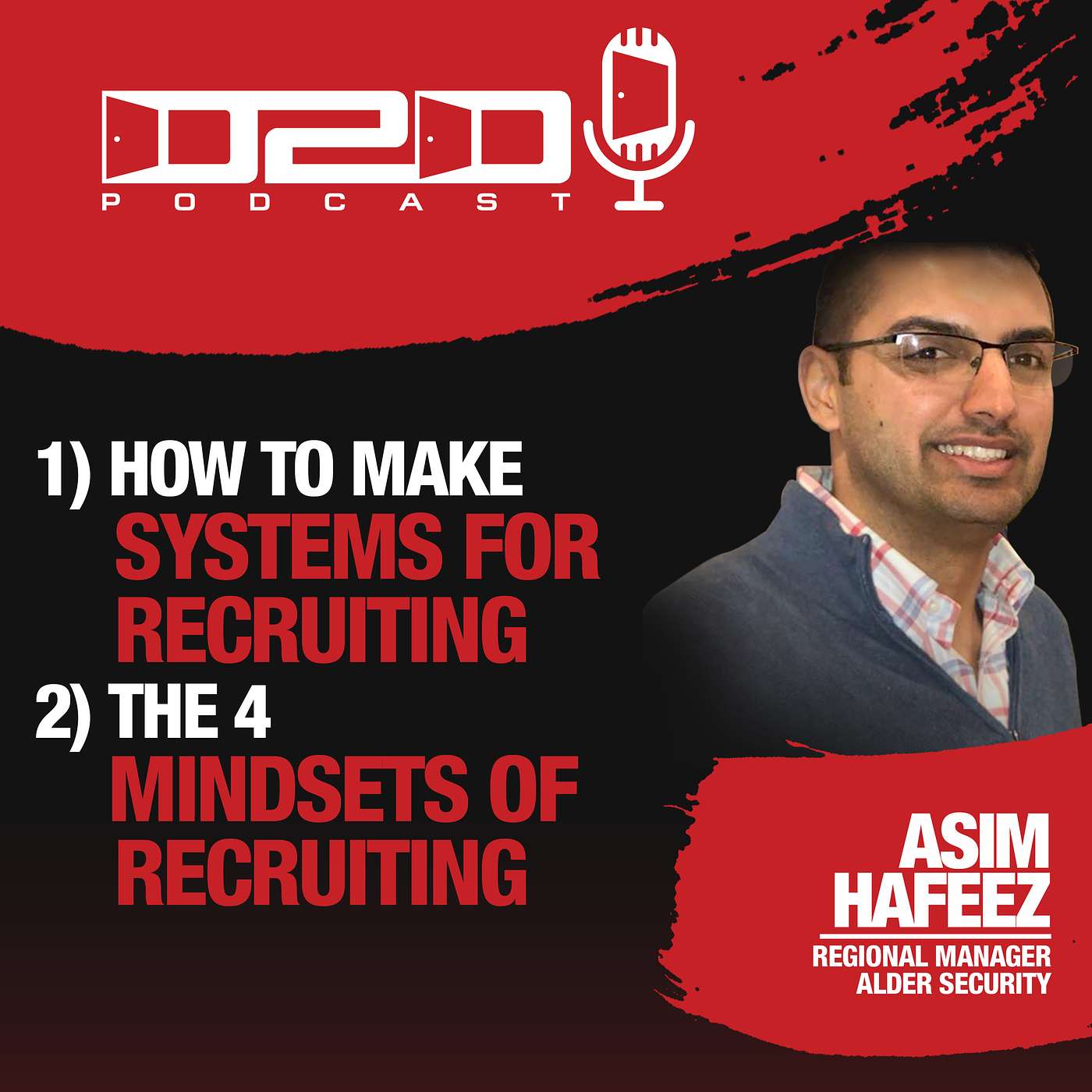 Asim Hafeez - Regional Alarm Manager: Signed over 10,000 Direct Sales People in His Career!