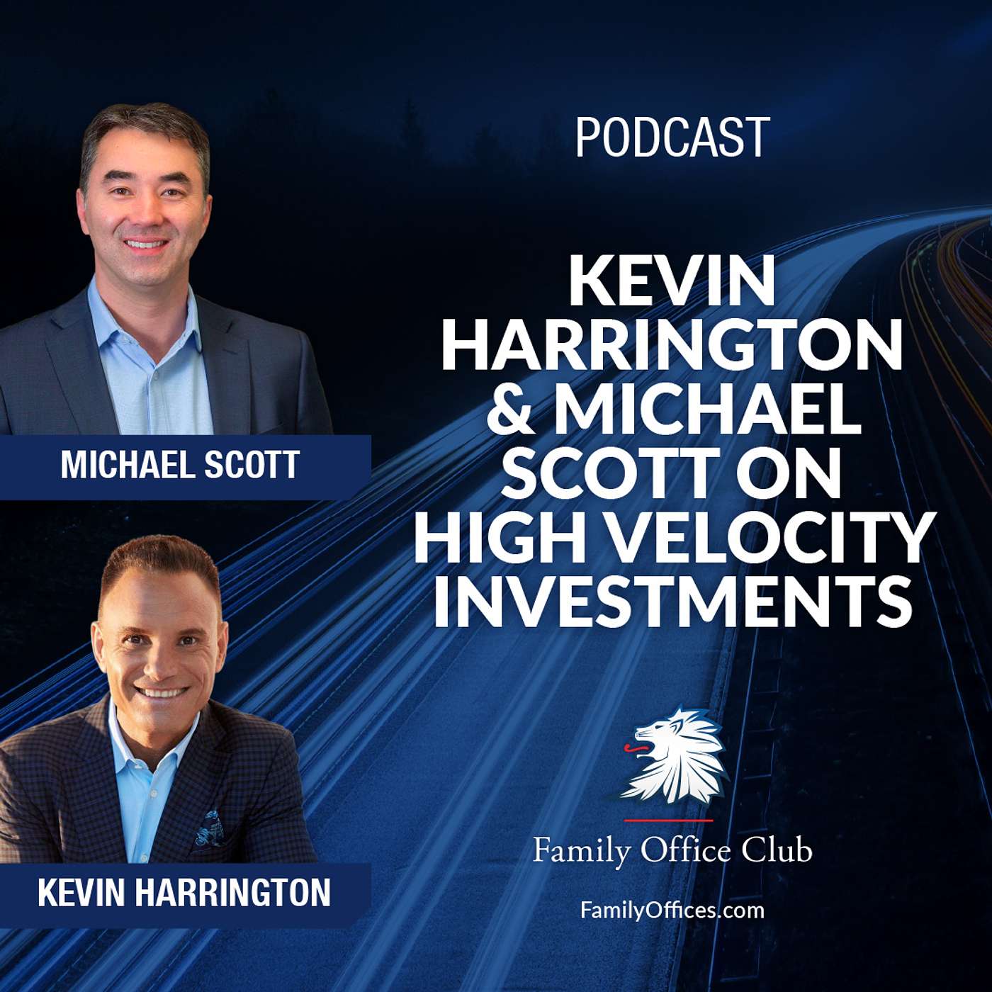 Family Office Podcast: Billionaire & Centimillionaire Interviews & Investor Club Insights