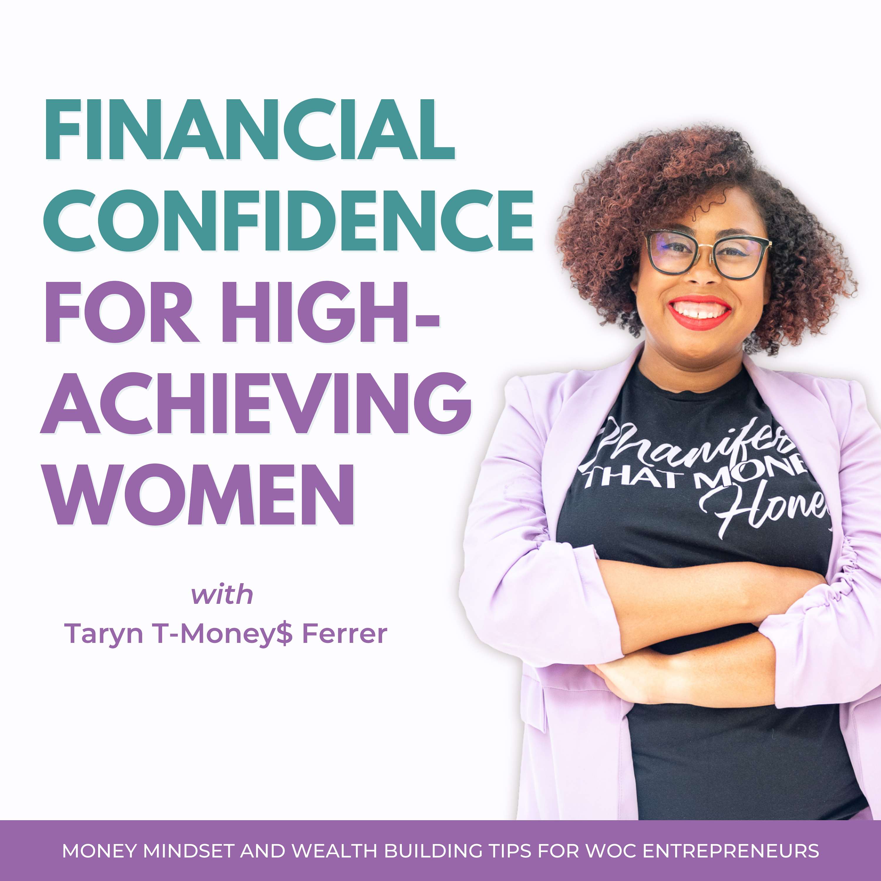 Financial Confidence for High-Achieving Women | Money Mindset and Wealth-Building Tips for WOC Entrepreneurs
