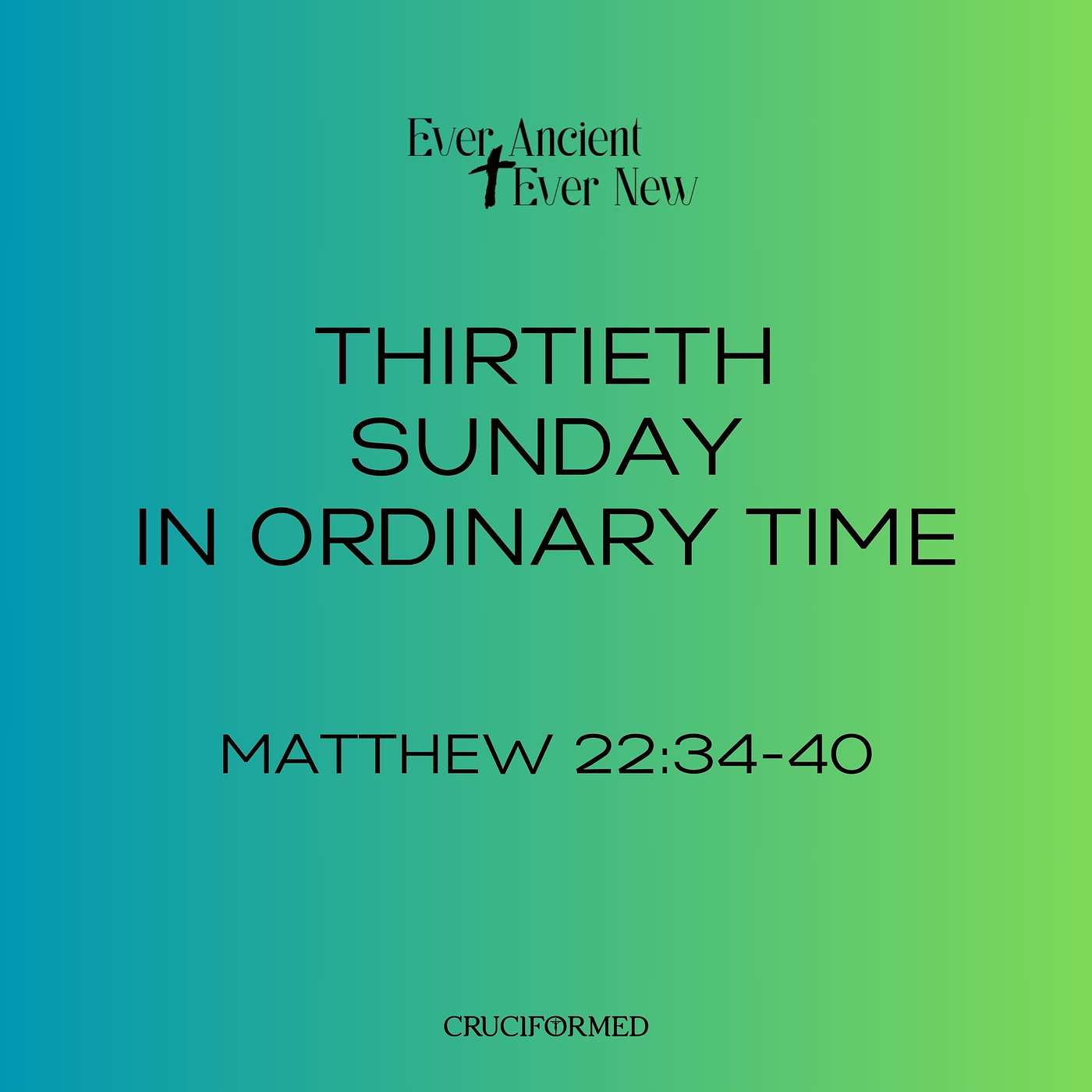 Thirtieth Sunday in Ordinary Time