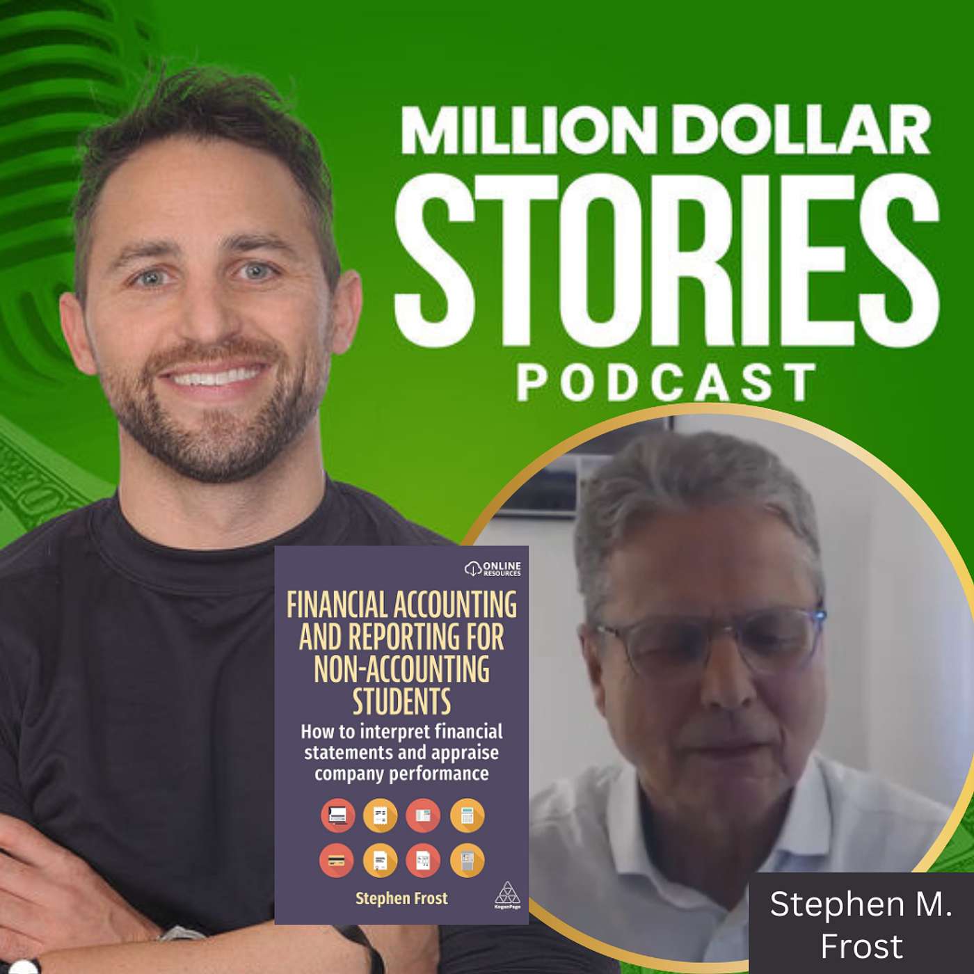 #272 -  Stephen M. Frost (Financial Accounting and Reporting for Non-Accounting Students: How to Interpret Financial Statements and Appraise Company Performance) episode artwork