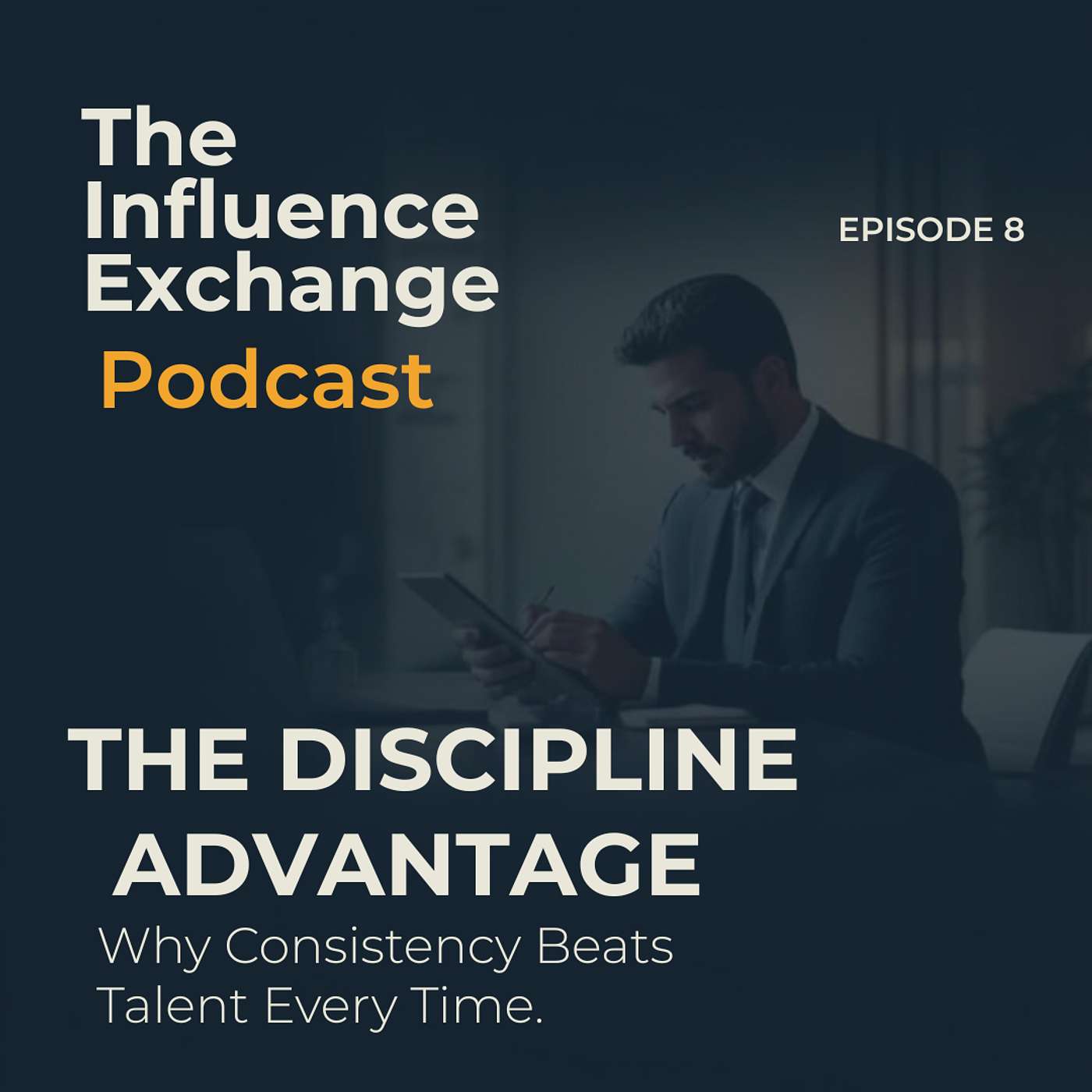The Discipline Advantage: Why Consistency Beats Talent Every Time