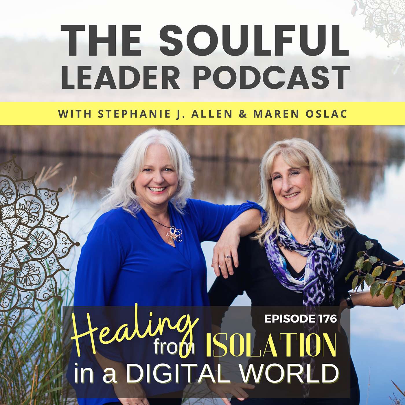 Healing from Isolation in a Digital World
