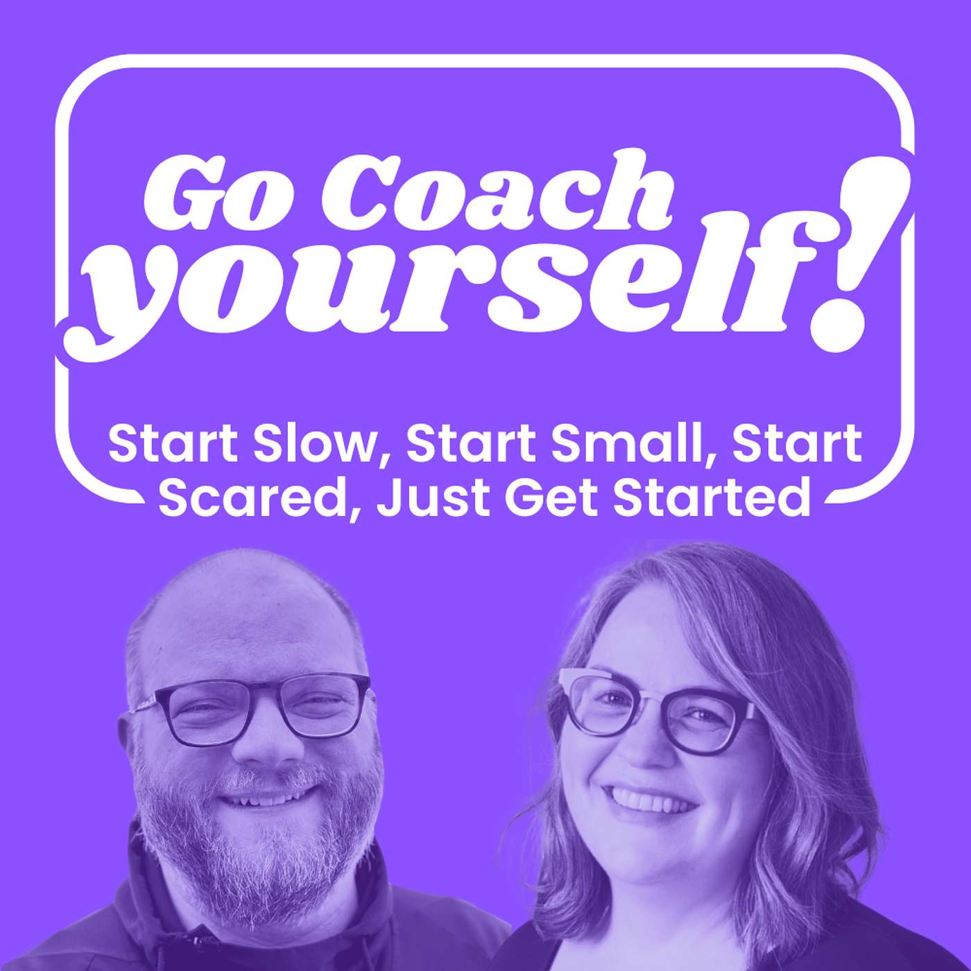 Start Slow, Start Small, Start Scared - Just Get Started