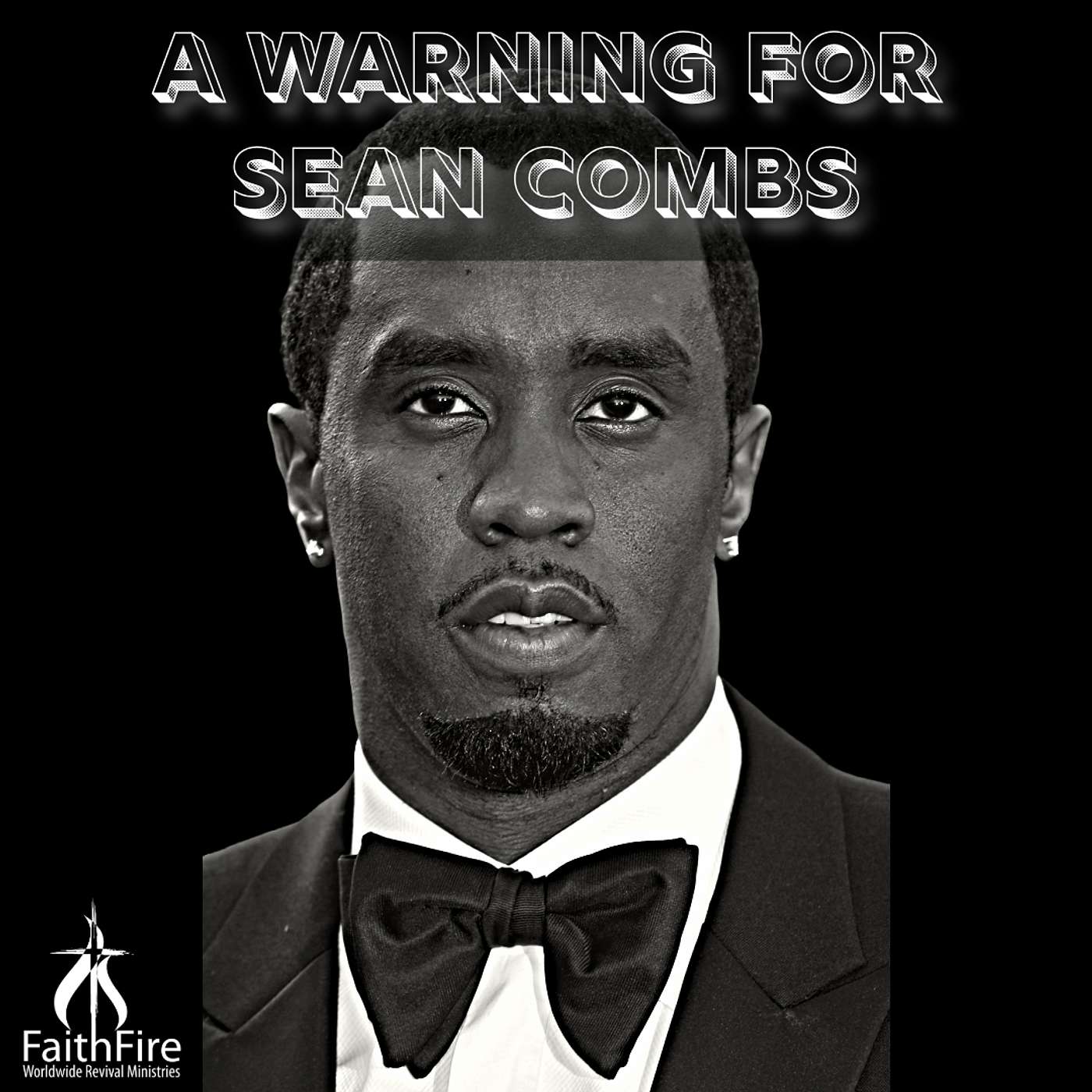 A Warning For Sean Combs