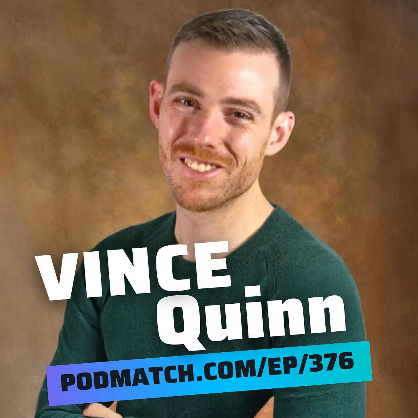 Becoming a More Confident Podcast Guest | Vince Quinn