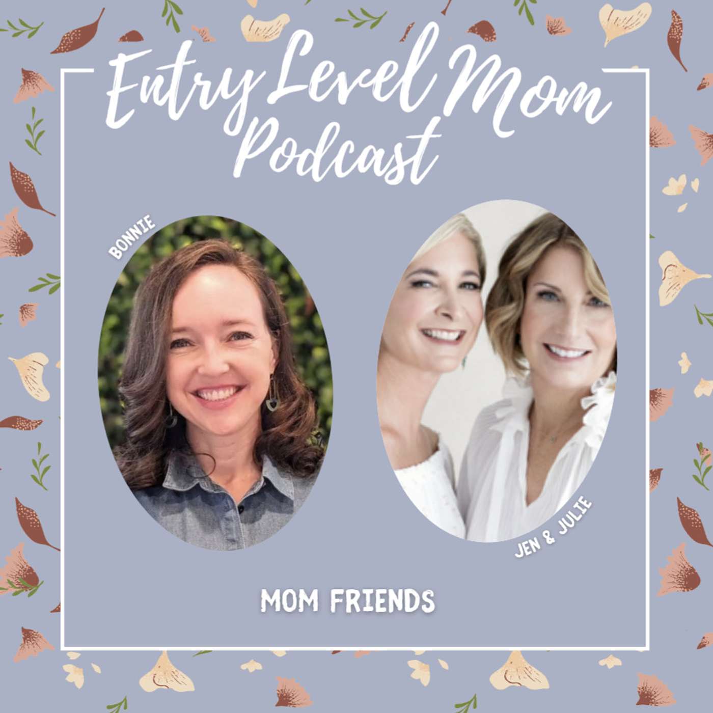 Entry Level Mom Podcast
